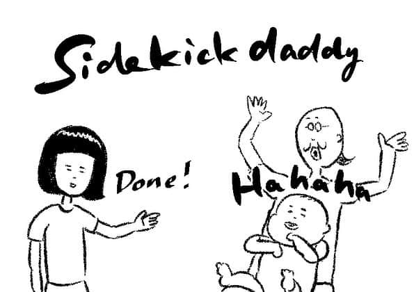 ケイタイモさんのインスタグラム写真 - (ケイタイモInstagram)「2021/2/5 Sidekick  daddy #sidekickdaddy #comic #comics #instacomic #instacomics #familycomic #familycomics #webcomic #webcomics #parenting #family5 #japan #keitaimo」2月5日 18時47分 - k_e_i_t_a_i_m_o