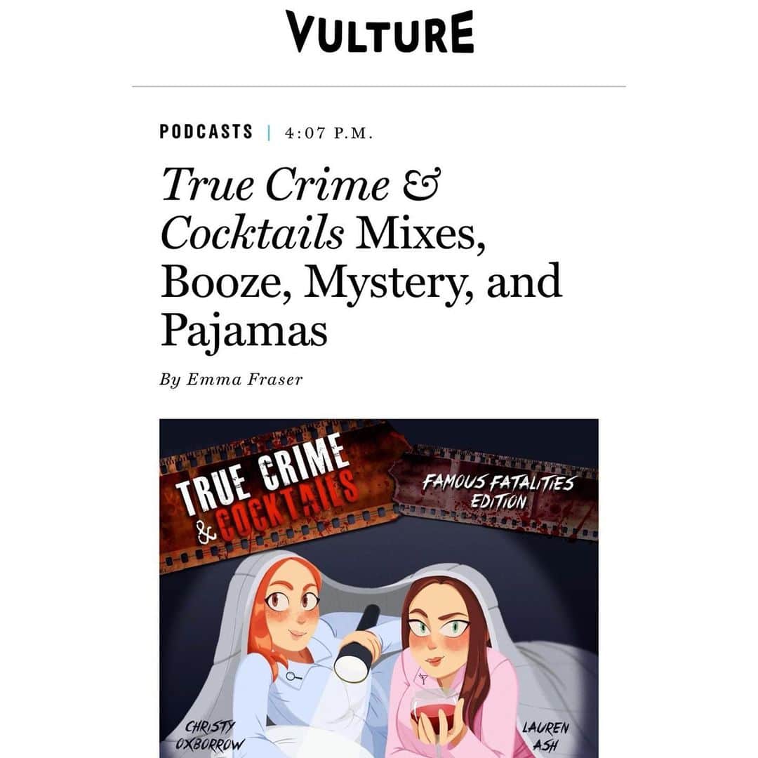 ローレン・アッシュのインスタグラム：「Check out this awesome piece about my podcast @truecrimeandcocktails written by Emma Fraser for @vulture! Link in my bio!」