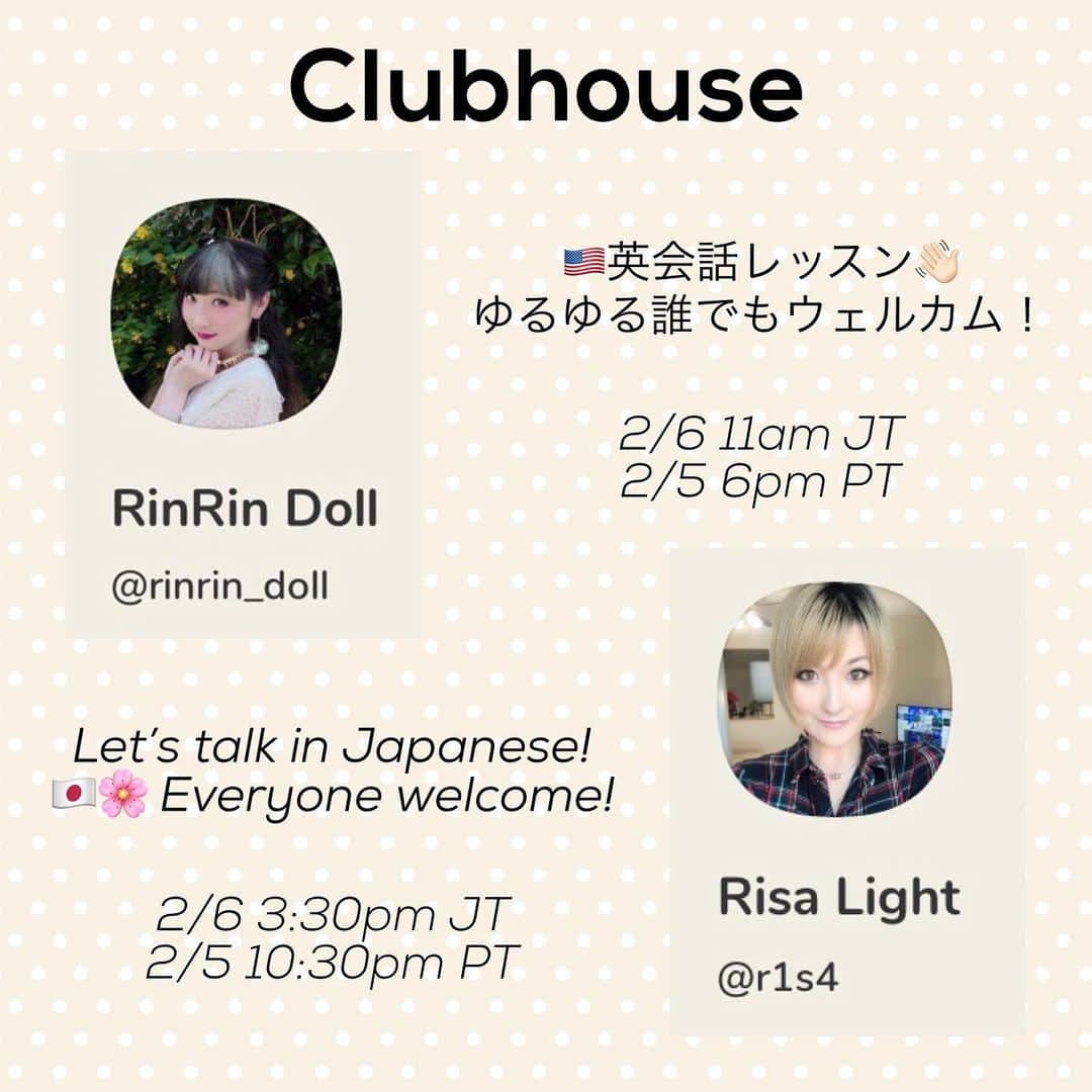 RinRinさんのインスタグラム写真 - (RinRinInstagram)「We’ll be chatting on clubhouse in 30min in English then in Japanese~ come by if you want to practice! これからclubhouseで英語で雑談してから日本語でやります♪もし興味あるなら遊びに来てください！ with @r1s4_jpn   English 2/6 11:00 JST (2/5 6pm PST) Japanese 2/6 15:30 JST (2/5 10:30pm PST)」2月6日 10時36分 - rinrindoll