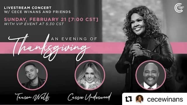 キャリー・アンダーウッドのインスタグラム：「I’m so excited to be a part of this livestream concert with Gospel music LEGEND @CeCeWinans on Sunday, February 21 at 7pm CT! #AnEveningOfThanksgiving @compassionlive ・・・ #Repost @cecewinans  ・・・ I am pleased to announce that my 'Evening Of Thanksgiving' livestream concert will feature special guest appearances from @taurenwells , @carrieunderwood , and Marvin Winans on February 21!  There is so much going on in the world, and we could all use a night to forget about all of the chaos and focus on God and His faithfulness.   Ticket’s available NOW at compassionlive.com. Link in bio.」