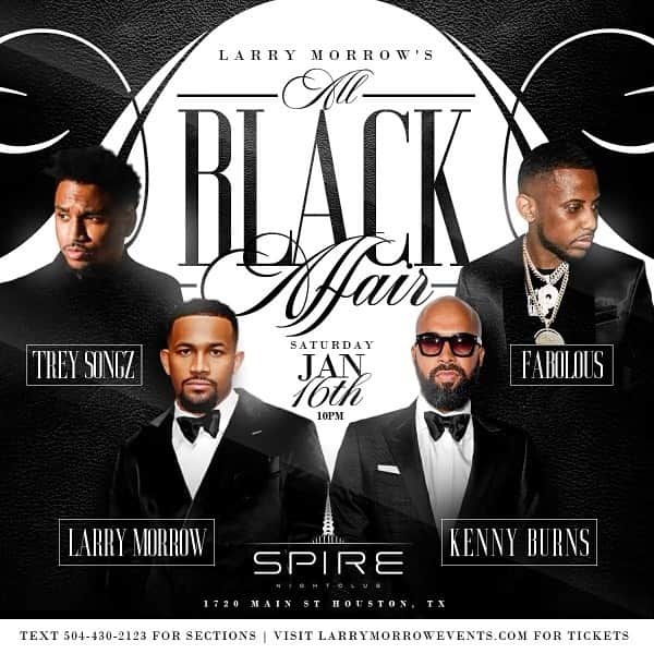 ファボラスのインスタグラム：「S A T U R D A Y   H O U S T O N   S P I R E   Houston we gone clean up 🕴🏾2moro night & hit SPIRE to CELEBRATE LIFE for @larry_morrow. My bro’s @treysongz & @kennyburns will be there so get ready for a vibe!!」