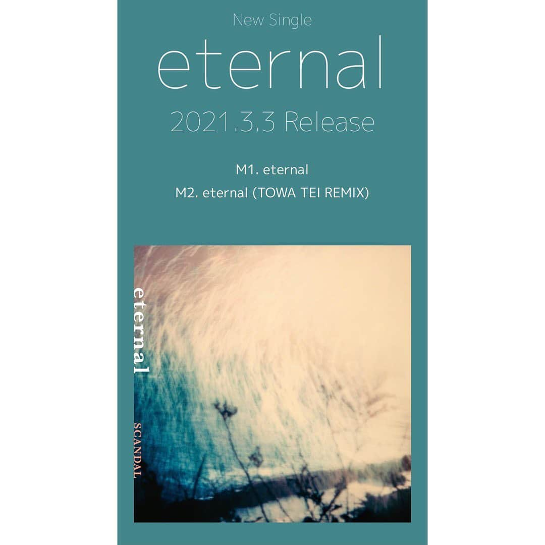 SCANDALさんのインスタグラム写真 - (SCANDALInstagram)「2021.03.03 Release New Single『eternal』  M2にはTOWA TEI氏が手がけたREMIX Ver.を収録。  M1.eternal M2.eternal(TOWA TEI @towatei REMIX)  Words:RINA @urarina821  Music:MAMI @mmts_dayo  Sound Producer:シライシ紗トリ @satori_shiraishi  Mixing Engineer:Dave Darlington #scandal #her」1月16日 19時34分 - scandal_band_official