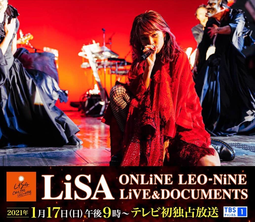 LiSAさんのインスタグラム写真 - (LiSAInstagram)「今夜は21時から　#オンラインレオナイン　のテレビ放送ですっ📺🦁🔥 大画面であの日にダイブっ！ 準備はいいですかーー！  RT  【TV】1/17（日）21:00〜 CS放送TBSチャンネル1にて、12/12に開催したオンラインライブ「ONLiNE LEO-NiNE」が放送されます！ ライブ本編は全曲ノーカット。 ここだけでしか見れないインタビューの模様もお届けします！ 是非チェックして下さい！ tbs.co.jp/tbs-ch/item/o2… #LiSA #オンラインレオナイン」1月17日 19時06分 - xlisa_olivex
