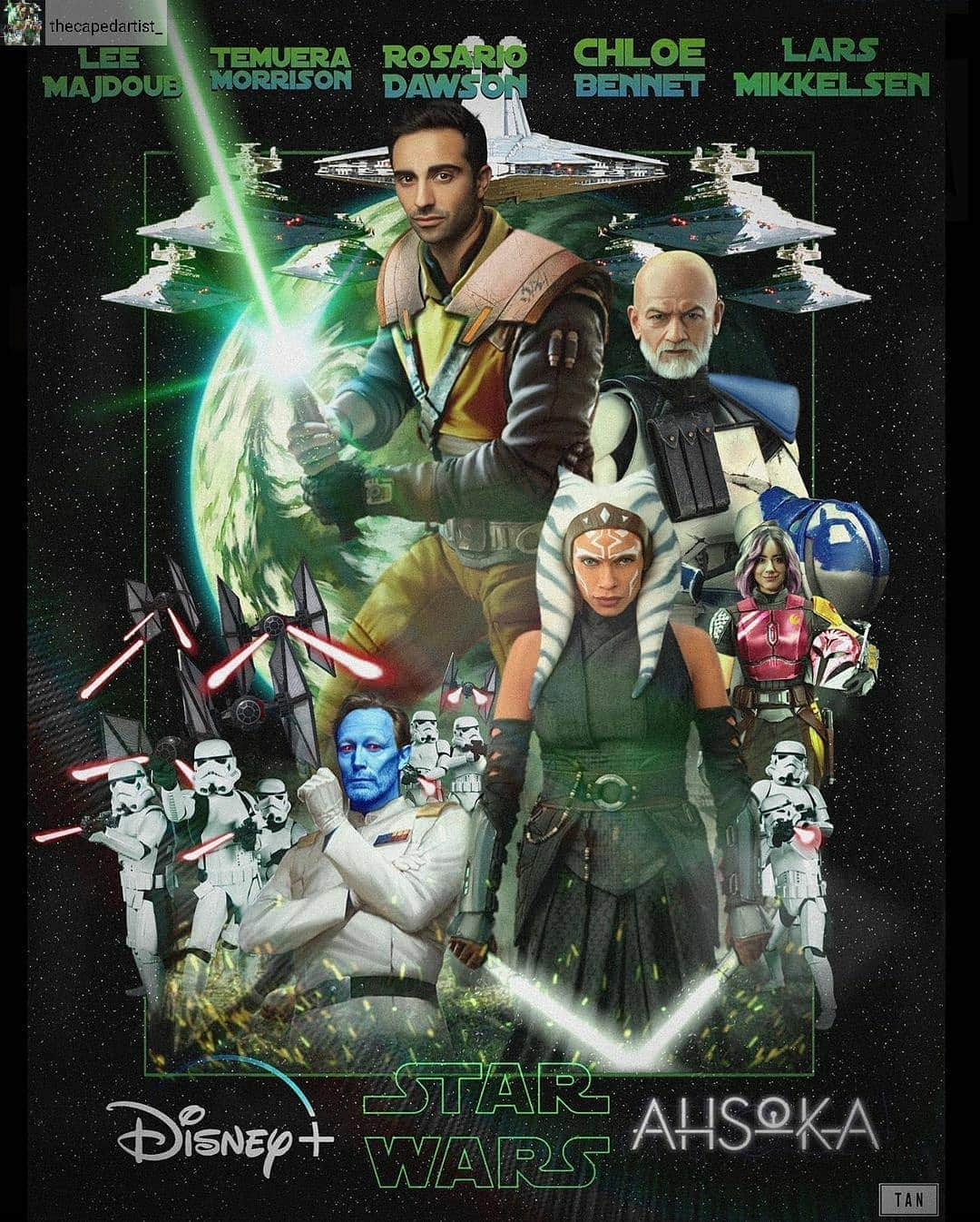 リー・マジャブのインスタグラム：「This would be so cool!  #MayTheForceBeWithYou ... Always.  💚  Btw... @ckcomedy, you started this! And I love you for it. ♡ ...  #Repost from @thecapedartist_  Disney Plus’ Star Wars’ Ahsoka poster art by me !!  Featuring :  @leemajdoub as #EzraBridger  @chloebennet as #SabineWren  @rosariodawson as #AhsokaTano  @tem_morrison as #CaptainRex  #LarsMikkelsen as #GrandAdmiralThrawn  . . . Accounts are free to repost but not without credit 👍🏻  Lemme know what you think of this !!  . . .  @comicbook @looperhq @movieweb @starwars @starwarsmovies @star.wars.theory @starwarsedithub @dave.filoni @jonfavreau @disneyplus @screenrant @looperhq @thegeektopia #starwars #ahsokatano #anakinskywalker #lukeskywalker #sith #jedi #disney #themandalorian #ezrabridger #rebels #starwarsrebels #starwarsclonewars #admiralthrawn #sabinewren #stormtrooper #galaxy #universe #force #captainrex #clones #bobafett #TheMandalorian」