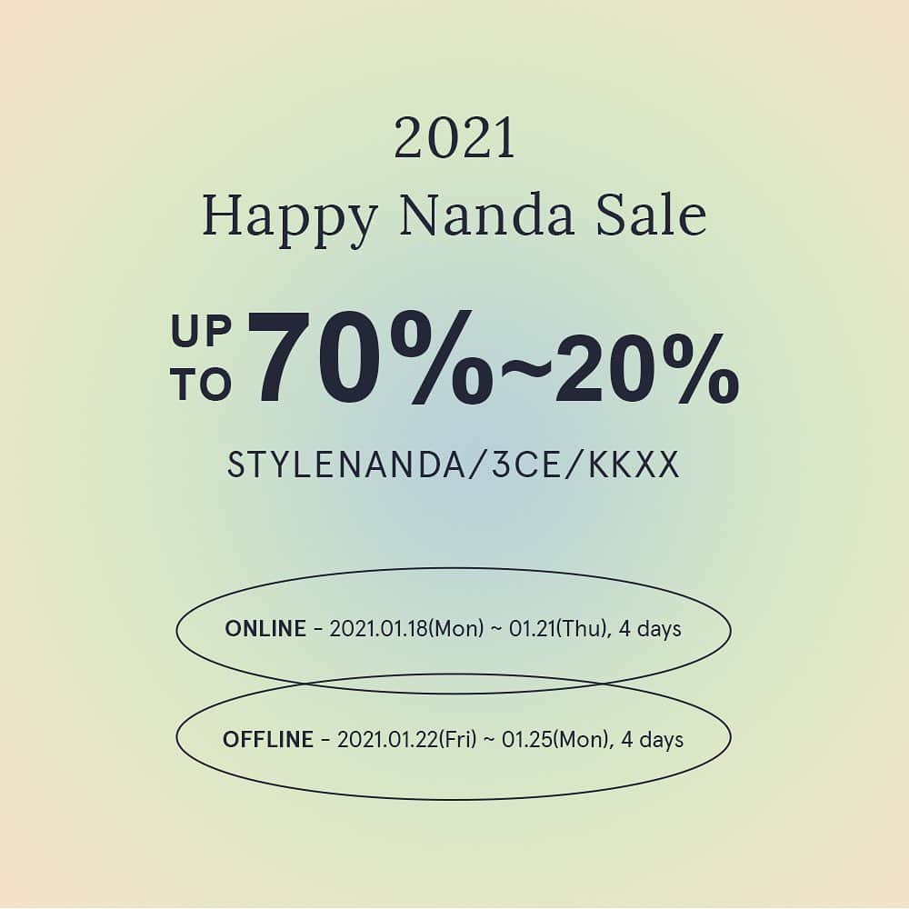 Official STYLENANDAさんのインスタグラム写真 - (Official STYLENANDAInstagram)「2021 Happy Nanda SALE ✨ 오늘부터 4일간 진행하는 온라인 세일!  STYLENANDA / 3CE / KKXX UP TO 70%-20% OFF 2021.01.18(Mon)~01.21(Thu), 4 days (*Korean Standard Time)  오프라인 매장은 1/22일~1/25일까지 진행 예정입니다💕 (*면세점,시코르,올리브영 제외) #stylenanda #3ce」1月18日 8時55分 - houseof3ce