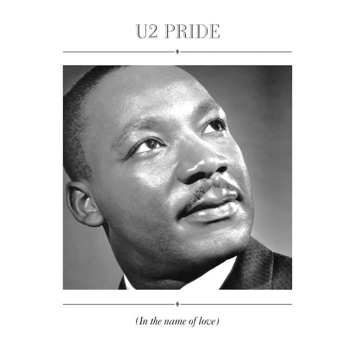 U2のインスタグラム：「'Dr King’s voice is louder today than it has ever been... one of the true fathers of the American dream’ Bono #Pride #U2 #MLKDay2021」