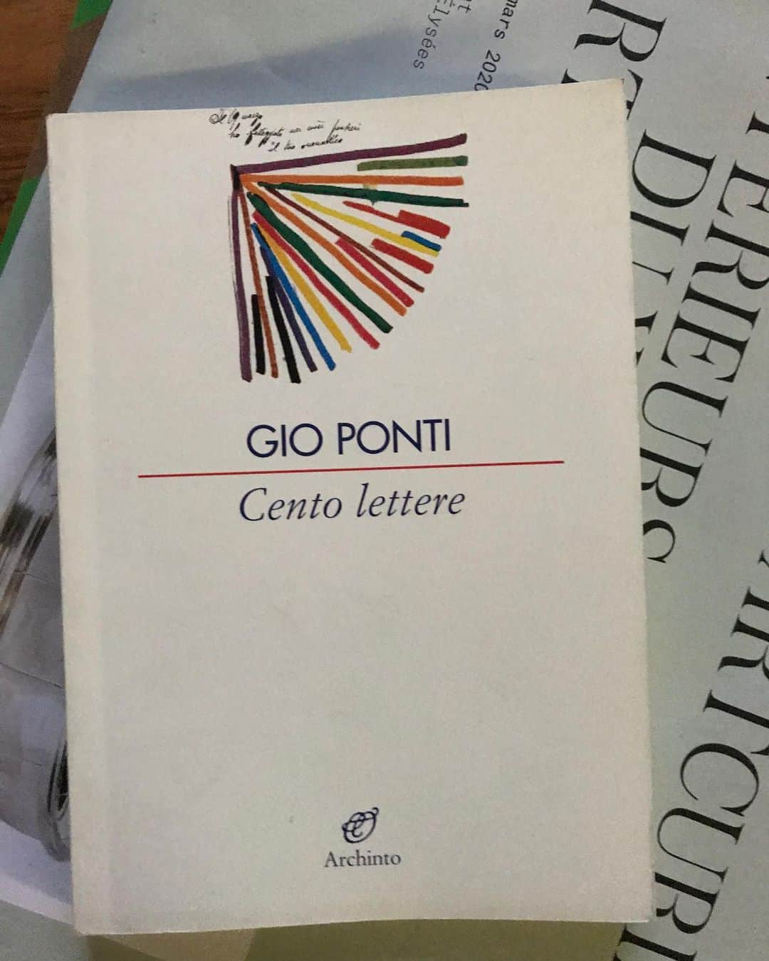 Paul Smithさんのインスタグラム写真 - (Paul SmithInstagram)「I’m an admirer of the work of architect and designer Gio Ponti. This wonderful book shows letters he sent to friends and family which included lovely drawings and decoration. It’s a great book and I use it for both inspiration and positivity.  #takenbyPaul」1月18日 17時53分 - paulsmith