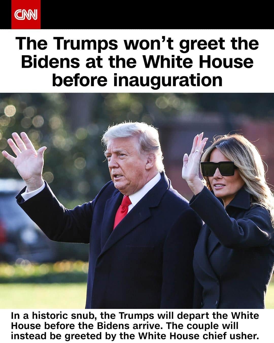 CNNさんのインスタグラム写真 - (CNNInstagram)「On the morning of January 20, Donald Trump and Melania Trump will depart the White House as President and first lady, but they will not invite their incoming counterparts, Joe and Jill Biden, inside before they do. The dissolving of one of America's most enduring transfer-of-power rituals — the outgoing president welcoming the incoming president on the steps of the North Portico, and then riding with them to the United States Capitol — is just one of the snubs the Trumps are perpetrating as they leave Washington. Trump, according to several sources, is even mulling whether or not to write a letter to Biden to leave for him in the Oval Office, a standard-bearing tradition. Tap the link in our bio to learn more.⁠ ⁠ (📸: Tasos Katopodis/Getty Images)」1月20日 0時02分 - cnn