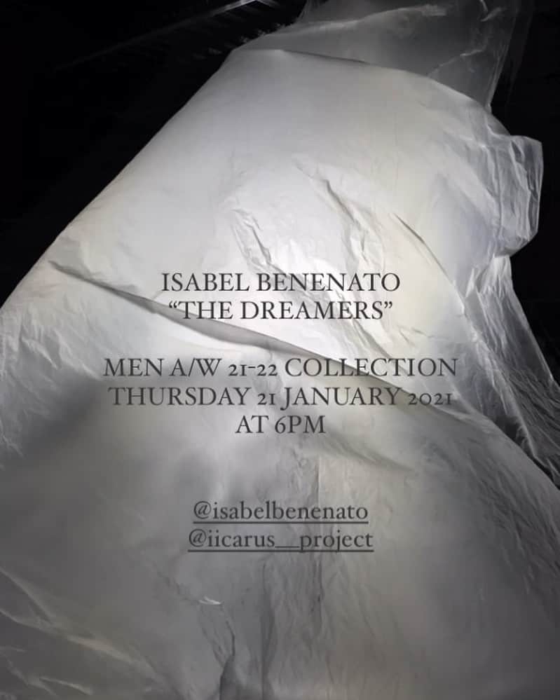 のインスタグラム：「MEN A/W 21-22  “The dreamers” collection will be launched on our Instagram  Thursday 21 January 2021 at 6pm  @isabelbenenato  @iicarus__project   #isabelbenenato#mensfashion#aw21#mfw#pfw#thedreamers」