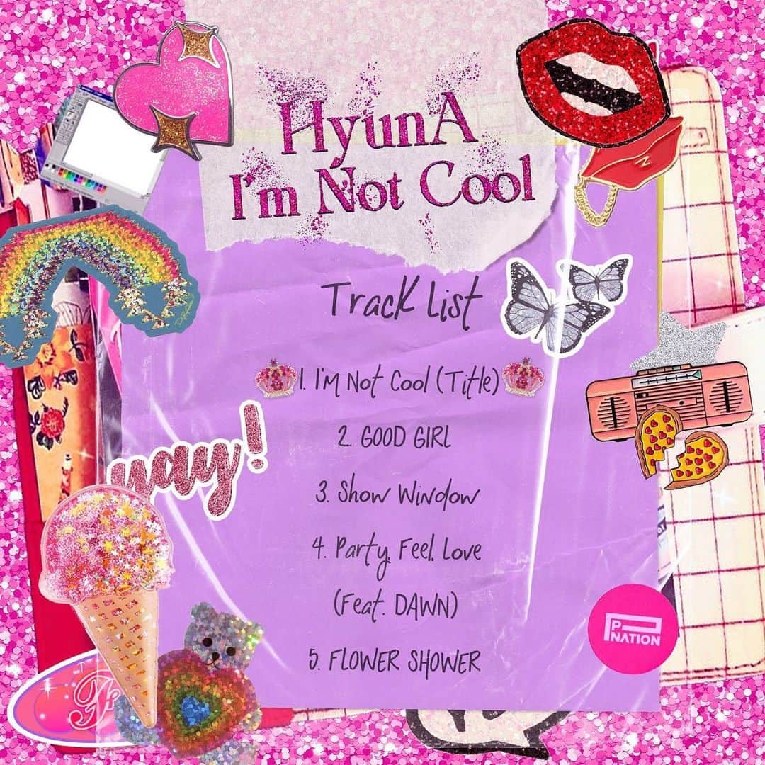 PSYさんのインスタグラム写真 - (PSYInstagram)「[HyunA]  현아 (HyunA) Mini Album ‘I’m Not Cool’ Track List  1. I’m Not Cool *title  2. GOOD GIRL 3. Show Window 4. Party, Feel, Love (Feat. 던 (DAWN)) 5. FLOWER SHOWER ⠀ 2021.01.28 (Thu) 6PM KST  @hyunah_aa from @pnation.official  #현아 #HyunA #20210128_6PM #PNATION #피네이션」1月21日 11時55分 - 42psy42