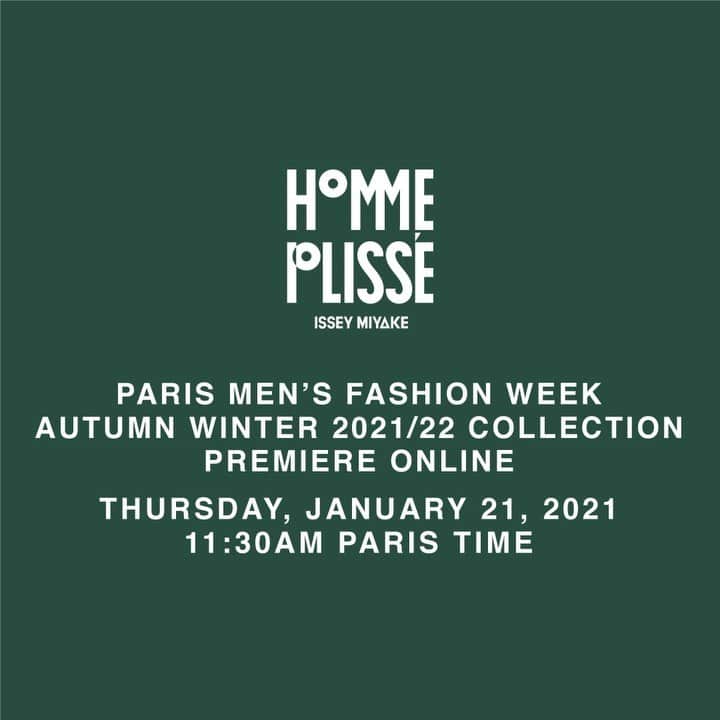 HOMME PLISSÉ ISSEY MIYAKE Official Instagram accountのインスタグラム：「AUTUMN WINTER 2021/22 COLLECTION PREMIERE ONLINE  Thursday, January 21 11:30 AM (Paris Time)  1月21日（木）19:30（日本時間）より、2021/22年秋冬コレクション映像を発表します。 映像は本アカウントにてご覧いただけます。  @hommeplisse_isseymiyake isseymiyake.com」