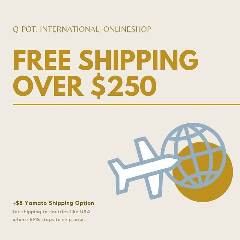 キューポットさんのインスタグラム写真 - (キューポットInstagram)「【SHIPPING✈✨】   Internatinal Free shipping on orders over $250!   Our normal shipping service EMS stops to ship to coutries like USA / Canada.   So we suggest you an optional shipping service with +$8 (international shipping service), please check detail from here!   #qpot #qpotjapan #キューポット #shipping #ems #freeshipping #freeshipping✈🌍 #shippingworldwide #internationalshipping #madeinjapan」1月22日 18時32分 - press_qpot_international