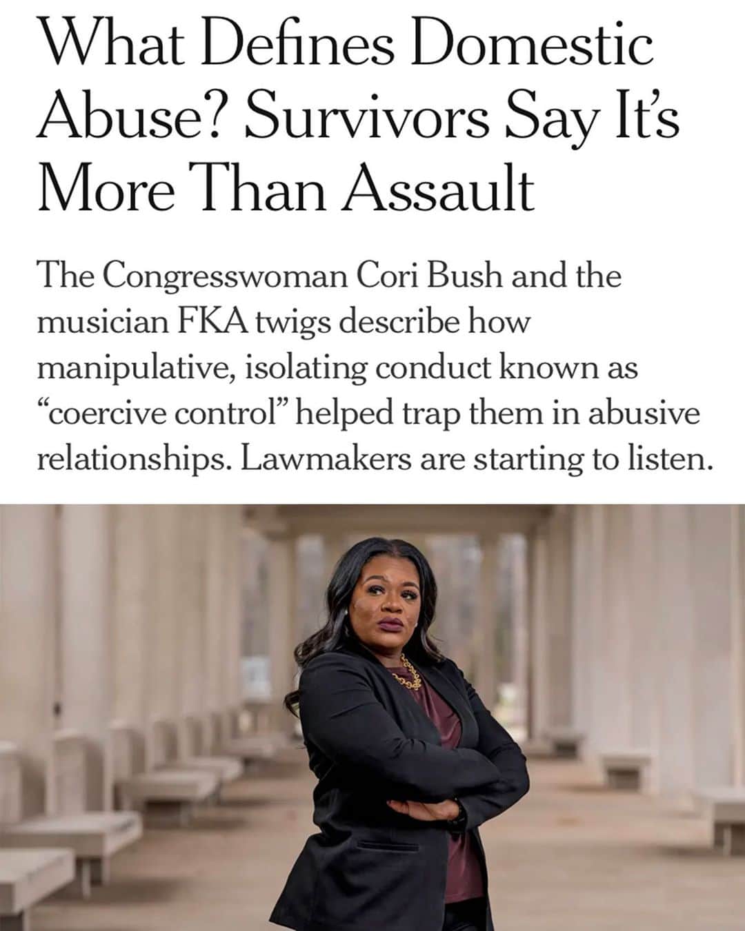 FKAツイッグスのインスタグラム：「there are words for what i, @coribush @sensusanrubio @jennspivak and so many others suffered from at the hands of our abusers. it’s called “coercive control” and it’s now illegal in california and hawaii. so grateful to @nytimes @kbens and @melenar for putting into words what many go through alone and unaware. we are not alone; in fact, we are empowered with new laws, new language and each other to criminalize, reframe and prevent further domestic abuse.」
