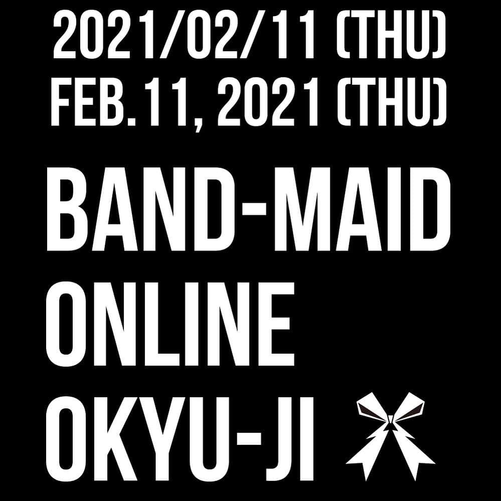 BAND-MAIDさんのインスタグラム写真 - (BAND-MAIDInstagram)「[TICKET INFO] BAND-MAID ONLINE OKYU-JI (Feb. 11, 2021) Tickets on sale now🔥 bandmaid.tokyo/contents/398790 #bandmaid」1月23日 13時14分 - bandmaid.jp