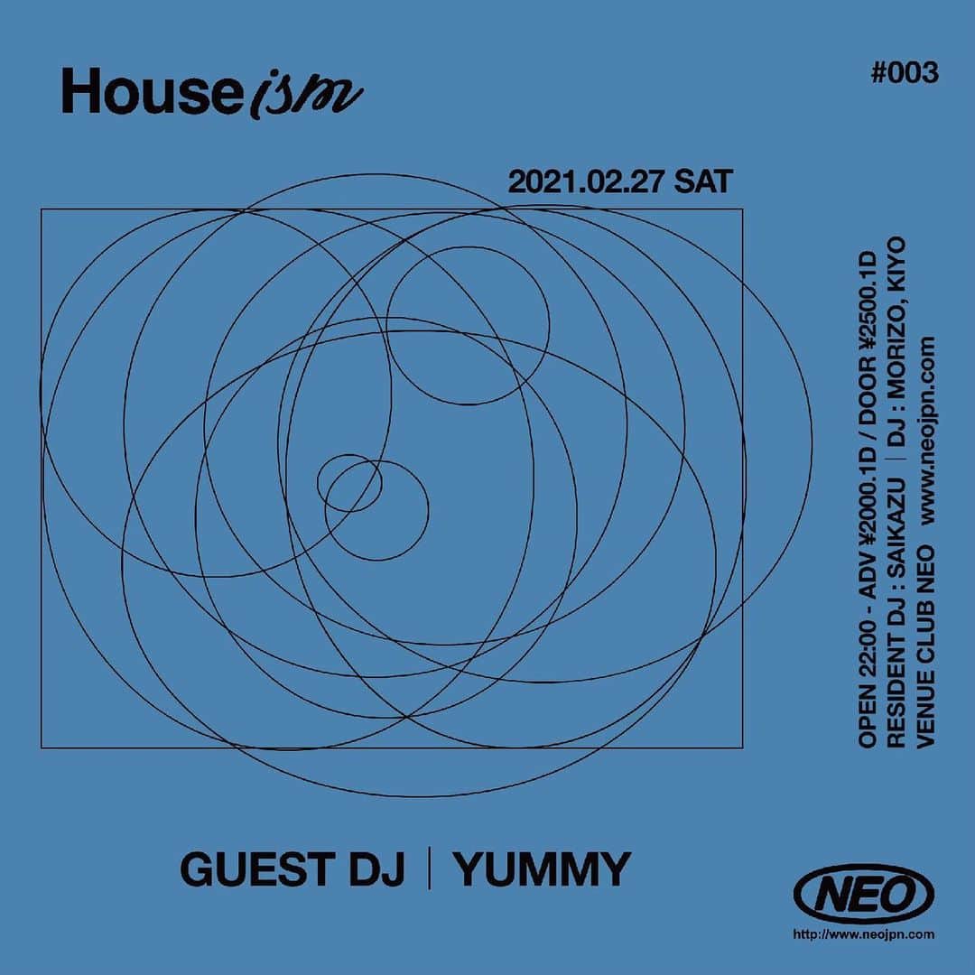 DJ Yummyのインスタグラム：「福島たのしみなの。  2021.2.27(sat) Houseism＃3  Open 22:00- Adv  2000yen(1D) Door 2500yen(1D)  guest DJ  YUMMY  Resident DJ  SAIKAZU  DJ  Morizo Kiyo  at.NEO Fukushima」