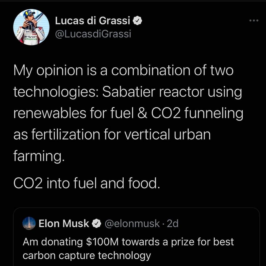 ルーカス・ディ・グラッシさんのインスタグラム写真 - (ルーカス・ディ・グラッシInstagram)「🇧🇷 Na minha opinião precisamos de duas tecnologias: usar um reator Sabatier para produzir combustível a partir de energia renovável & usar o CO2 emitido como fertilizante direto para fazenda verticais em cidades.  CO2 vira comida e combustível.  Qual a sua opinião? Estamos falando para o mundo não somente Brasil.  #ElonMusk prize Meio Bilhão de Reais !」1月24日 20時35分 - lucasdigrassi