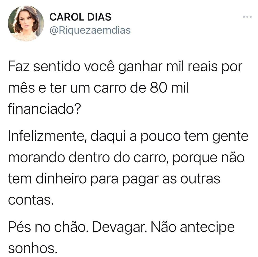 Carol Diasさんのインスタグラム写真 - (Carol DiasInstagram)「Você conhece alguém assim?   Devagar. Equilíbrio na mente. Equilíbrio financeiro. Você vai se tornar um bom investidor(a) se não antecipar todos os sonhos de uma vez.   Você tem milhões de coisas para agradecer. E aí, você precisa mesmo se endividar para ter algo que vai te complicar?   Pés no chão. Pés no chão.」1月24日 20時37分 - caroldias