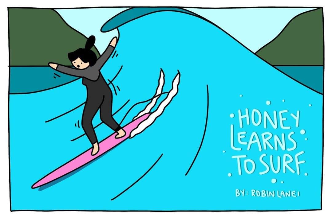 HONEYのインスタグラム：「アーティスト Robin Laneiコミック連載　# 12  オリジナルキャラクターHONEYちゃんがサーフィンを始め、成長していく姿を毎週火曜日にお届けしています。 思わず「そうそう！」と共感する“女性サーファーあるある”をお楽しみください。  今週の話は、はじめての波に乗った！  詳しくは @honey_magazine のプロフィール から公式サイトをチェック！ #honey_mag #surf #comics ＃#サーファーガール ＃サーフィン女子 #howtosurfing」