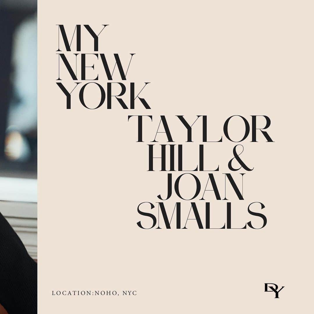 デビッドヤーマンのインスタグラム：「My New York according to @Taylor_Hill and @JoanSmalls. “The people of New York are resilient and strong—they really know how to get through anything,” says @TaylorHill. For  @JoanSmalls, “New York gives me the energy I need.” #DavidYurman」