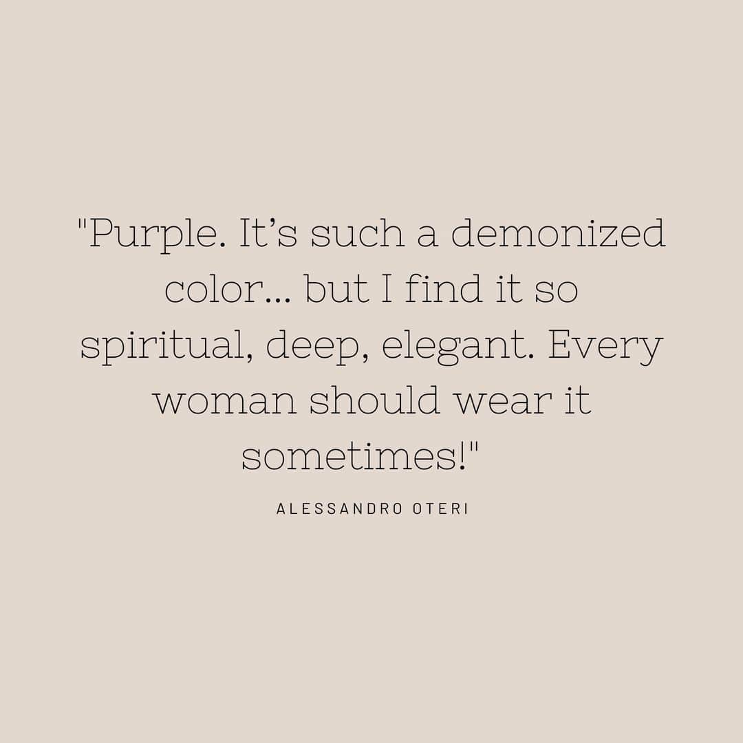 アレッサンドロオテーリのインスタグラム：「"Purple. It’s such a demonized color... but I find it so spiritual, deep, elegant. Every woman should wear it sometimes!" Alessandro Oteri⁣ Don't miss his creations online on alessandrooteri.com ✨⁣ .⁣ .⁣ .⁣ .⁣ .⁣ #Aocolletcion #Alessandrooteri #Oterishoes #madeinitaly #luxuryshoes #shoes #luxurydecollete #Shoesecommerce #Shoeslover #Milano #Milanoshoes #musthaveshoes #fashionable #chic #Fashionquotes #fashiondesigner #Fashionquotes #quoteoftheday #glamour #Oteriluxuryshoes #Shoesinspiration #Milan #Homeatelier #Oteriquotes」