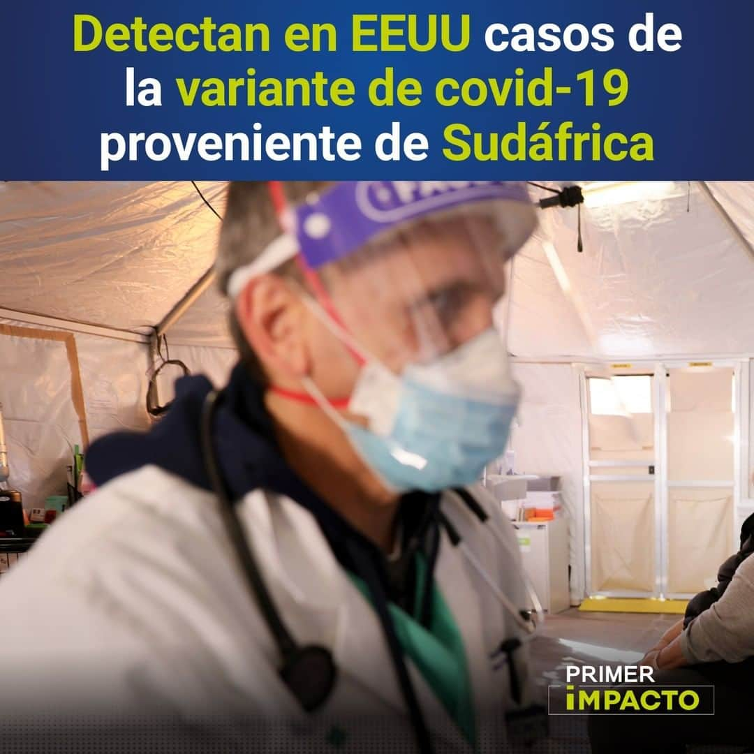 Primer Impactoさんのインスタグラム写真 - (Primer ImpactoInstagram)「Funcionarios de salud de #CarolinaDelSur informaron este jueves que detectaron dos casos de la variante del #coronavirus identificada en #Sudáfrica.   Esta es la primera vez que se ha encontrado la variante en todo EEUU.  El Departamento de Salud y Control Ambiental de Carolina del Sur dijo que los dos casos no parecen estar relacionados y que las dos personas afectadas no tenían antecedentes de viajes recientes.  Uno fue detectado por el laboratorio de salud pública del estado y el otro por los Centros para el Control y la Prevención de Enfermedades (CDC).  Más información en el link de nuestra biografía y a las 5pm/4c en #PrimerImpacto.」1月29日 2時40分 - primerimpacto