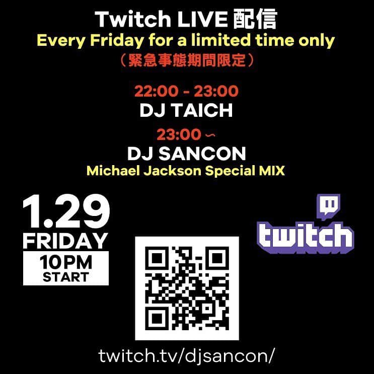 DJ SANCONさんのインスタグラム写真 - (DJ SANCONInstagram)「今夜金曜日緊急事態期間限定で ツイッチ配信やります！ 22時スタート！  マイケルジャクソンのMIXは 23時からスタート！  今夜のメニュー！ 22時〜23時 DJ TAICH  23時〜 DJ SANCON (Michael Jackson Special MIX)  DJ SANCON  live on twitch Every Friday for a limited time only  10pm START  #twitchlive #twitchdj #twitchdjing  #livestreaming #twitchlivestream  #djsancon #twitchdj  #ツイッチ配信 #ツイッチ」1月29日 12時35分 - djsancon