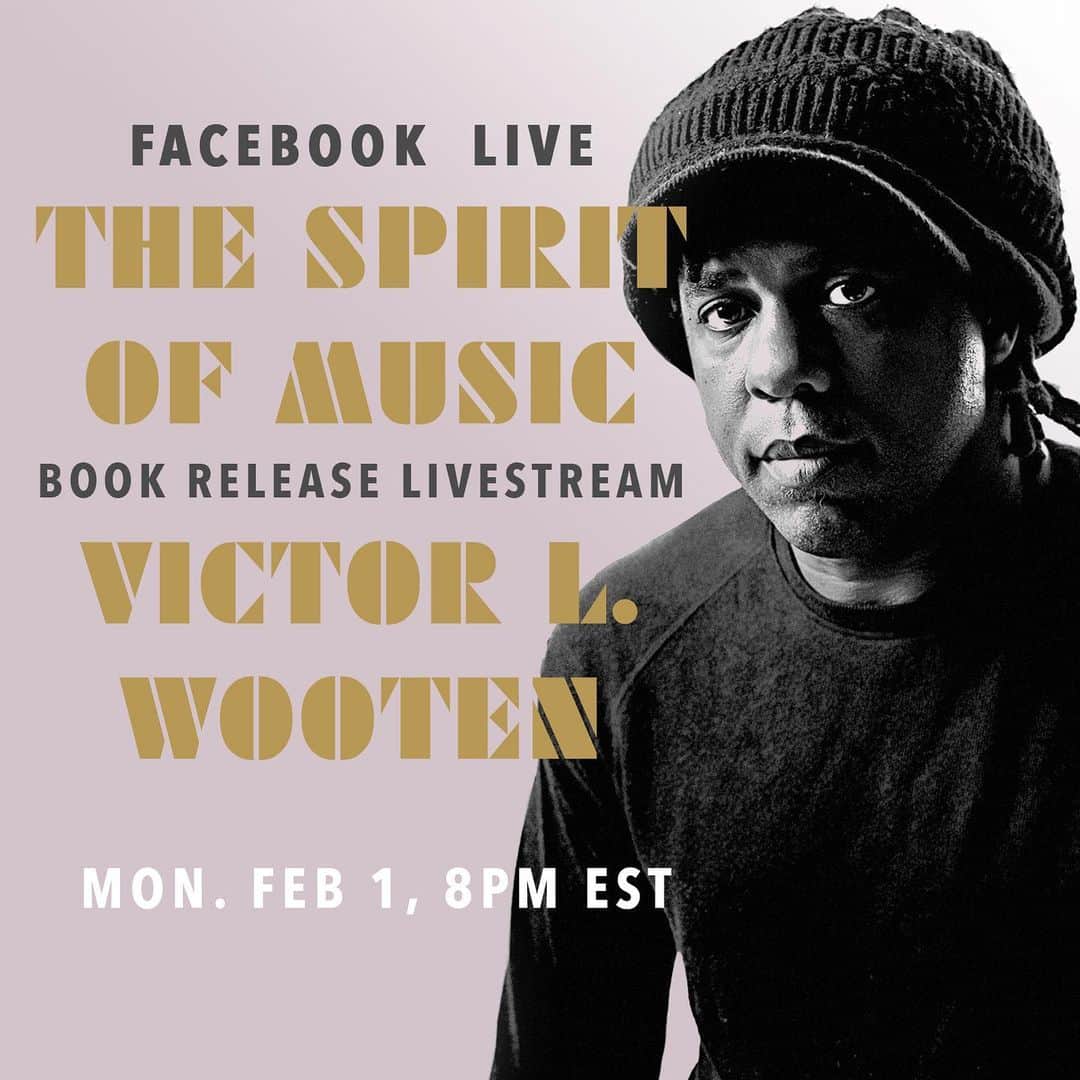 ヴィクター・ウッテンさんのインスタグラム写真 - (ヴィクター・ウッテンInstagram)「The Spirit of Music release is almost here!   Join us Monday Night for a special Spirit of Music Livestream Event on Facebook Live!   Facebook Live Event: https://fb.me/e/7yfSN3A33  Pre-order your copy of The Spirit of Music Today! ➡️Link In Bio⬅️」1月31日 10時32分 - victorwooten