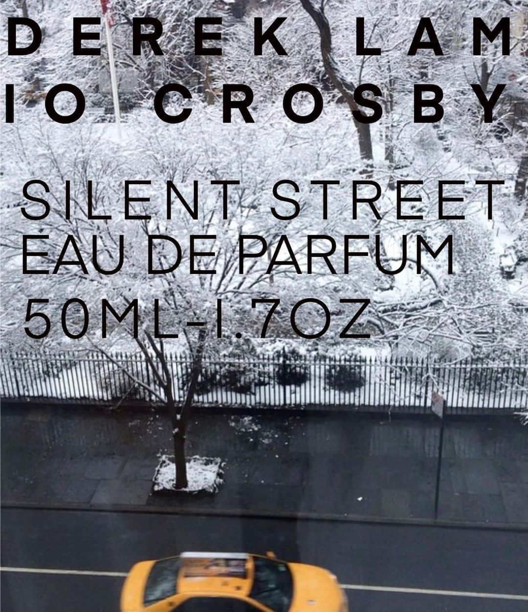 デレク ラムのインスタグラム：「White Noise  In all the world  There’s nothing like the sound of falling snow-  The only noise  I’ve ever known  That makes the clocks move slow;  The only sound  That sweeps away  The din of city streets;  and wraps around,  In soft embrace, ‘most everyone it meets;  A sound that’s not  A sound at all-  A quiet, soft and dear,  That comforts all  The sleepy souls  Who sit, and watch, and hear. “Excerpt from ‘Susie Bitner was afraid of the drain’ by Barbara Vance  #dereklam10crosby #silentstreet #firstsnow #nyc #nystateofmind #fragrance #perfume @douglas_cosmetics」