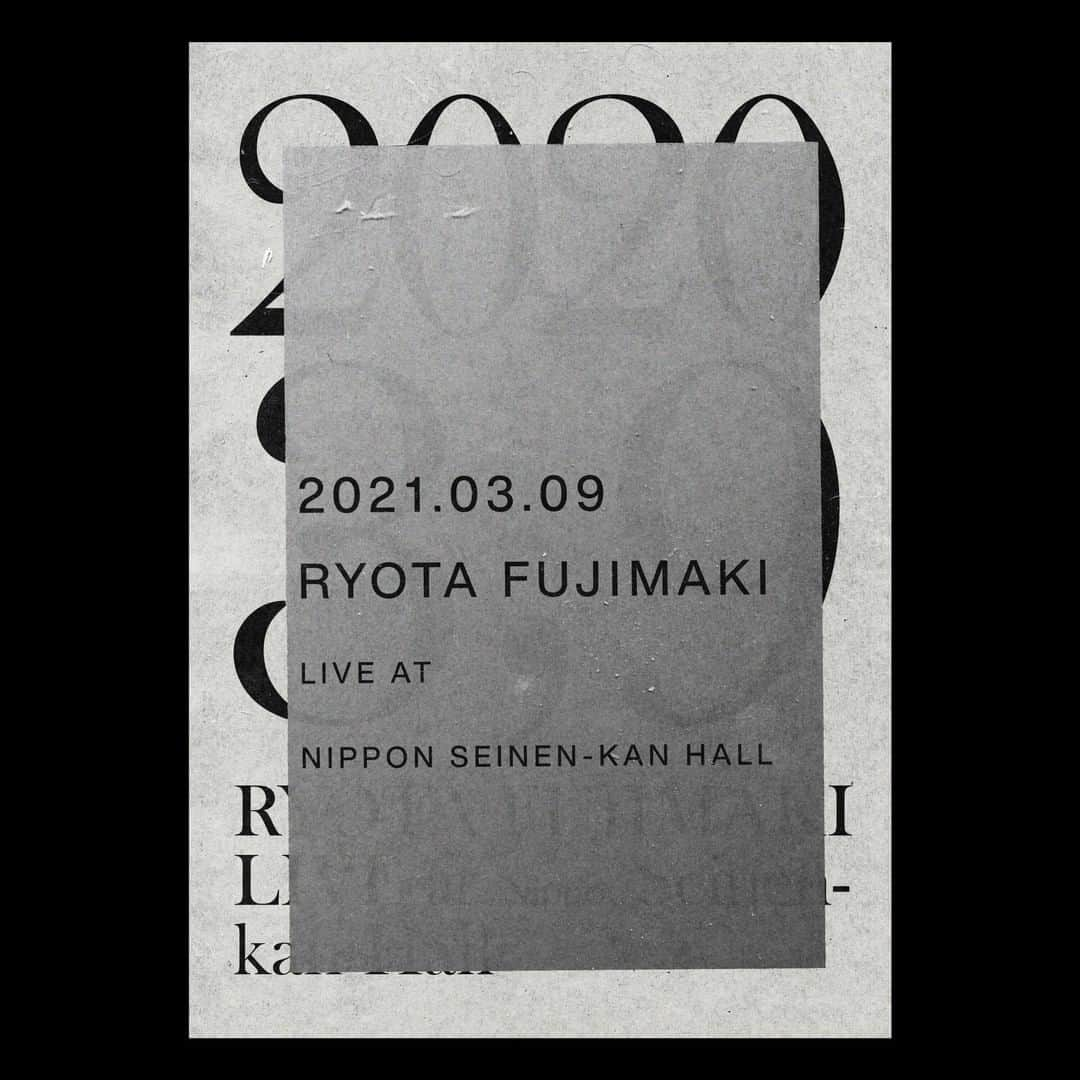 藤巻亮太のインスタグラム：「【Coming Soon...】  2021. 03. 09 RYOTA FUJIMAKI  LIVE AT NIPPON SEINEN-KAN HALL  #3月9日 #藤巻亮太」