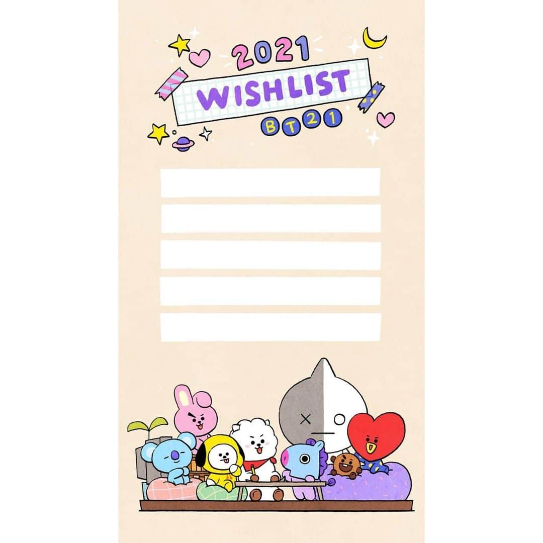 BT21 Stars of tomorrow, UNIVERSTAR!さんのインスタグラム写真 - (BT21 Stars of tomorrow, UNIVERSTAR!Instagram)「#2021_WISHLIST_RELAY!  What's your WISHLIST this year, UNISTARS?  Share it with BT21❤️  Let us know what your wishes  and plans are for 2021, and tag your friends to  tell'em all about it! 👭👫👬  Check out our Instagram story to download!  #Year2021 #Wishlist #BT21」2月2日 18時02分 - bt21_official