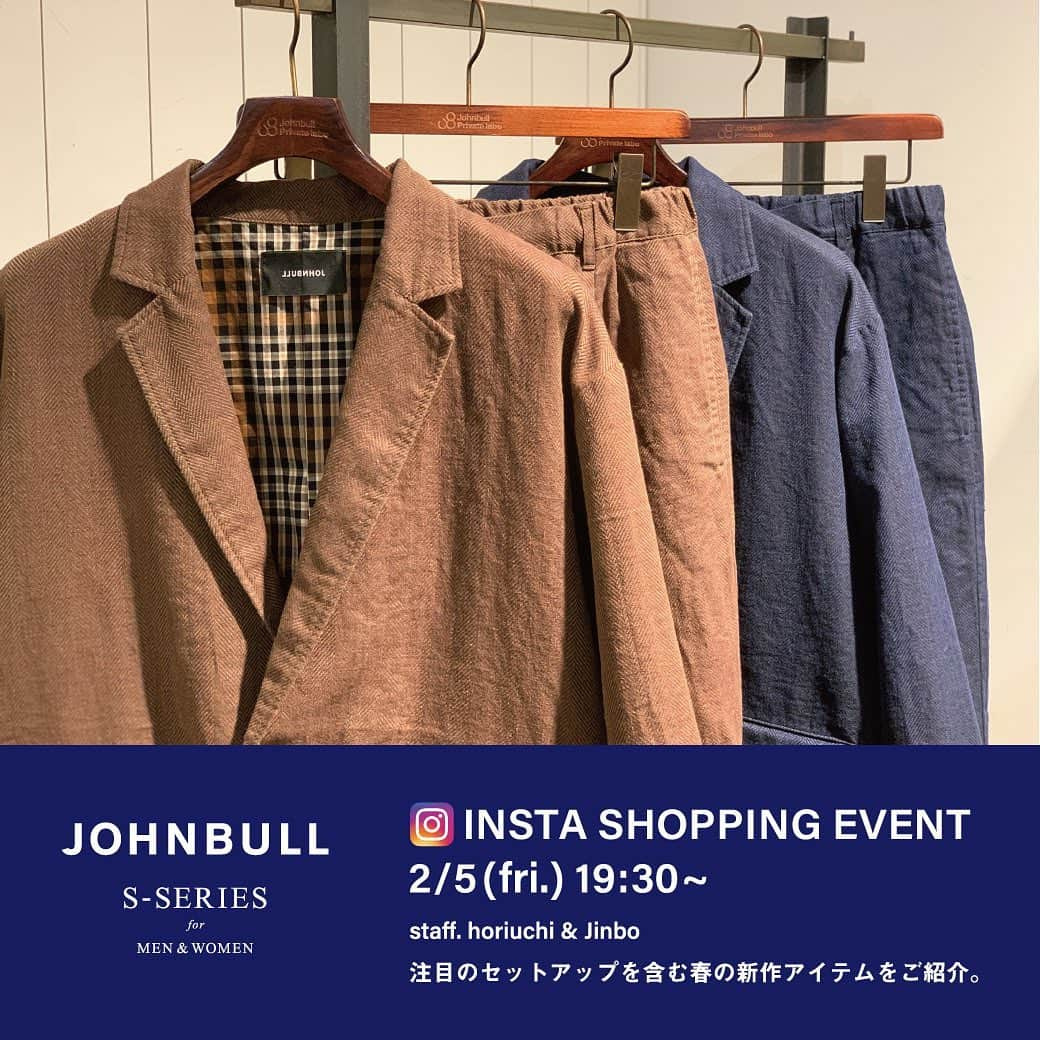 ジョンブルさんのインスタグラム写真 - (ジョンブルInstagram)「INSTA SHOPPING EVENT -S-SERIES-  インスタライブにて、S-SERIES新作アイテムの販売会を開催いたします。  新潟店スタッフより、注目の新作セットアップ中心にS-SERIESならではのこだわりの新作アイテムを多数ご紹介いたします。  @johnbull_niigata #johnbull_s  ■日程 2/5(金)　19:30～  ■注文受付期間 2/5(金)19:30～2/7(日)24:00  ■主なご紹介アイテム ・シャツ(S3015) ・パンツ(S1036) ・ジャケット(S2032) ・ストライプジャケット(S2036) など  ■ご注文方法 ①インスタライブでご紹介する商品記号(1.2.3等)を明記し、下記のメールアドレスに送信。 niigata@johnbull.co.jp  その他詳細は下記URL/IGストーリーズ/ハイライトよりご確認ください。 https://www.privatelabo.jp/contents/news/?p=1543235  #johnbull #johnbullprivatelabo #johnbullonlinestore #johnbullinstalive #instalive #instashopping #ジョンブル #ジョンブルプライベートラボ #ジョンブルオンラインストア #ジョンブルインスタライブ #インスタライブショッピング #通販可能 #Sシリーズ #2021ss」2月2日 23時53分 - johnbull_private_labo