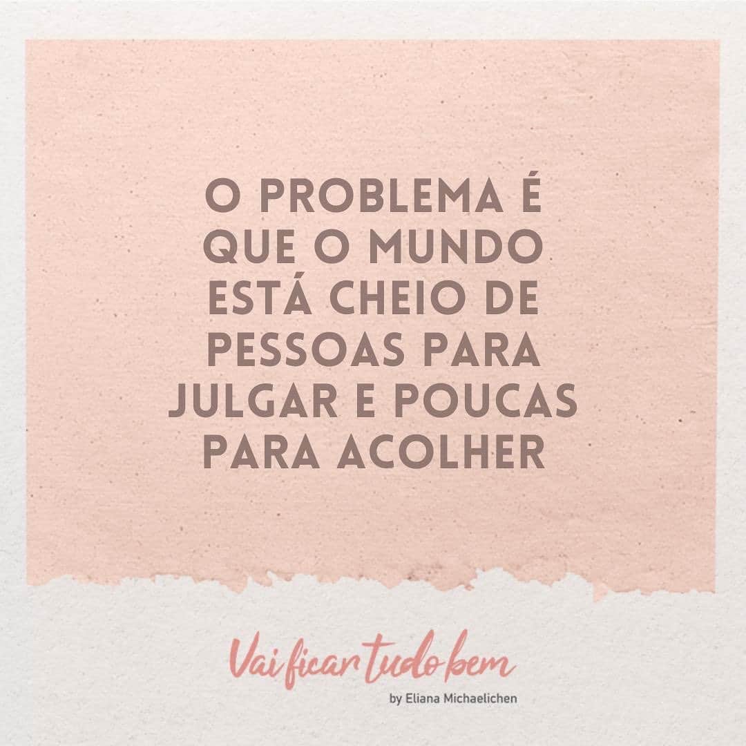 Eliana Michaelichin Bezerraのインスタグラム：「Acolha, respeite as diferenças e, não seja a favor de abuso psicológico.   Vai Ficar Tudo Bem 🙏🏼」