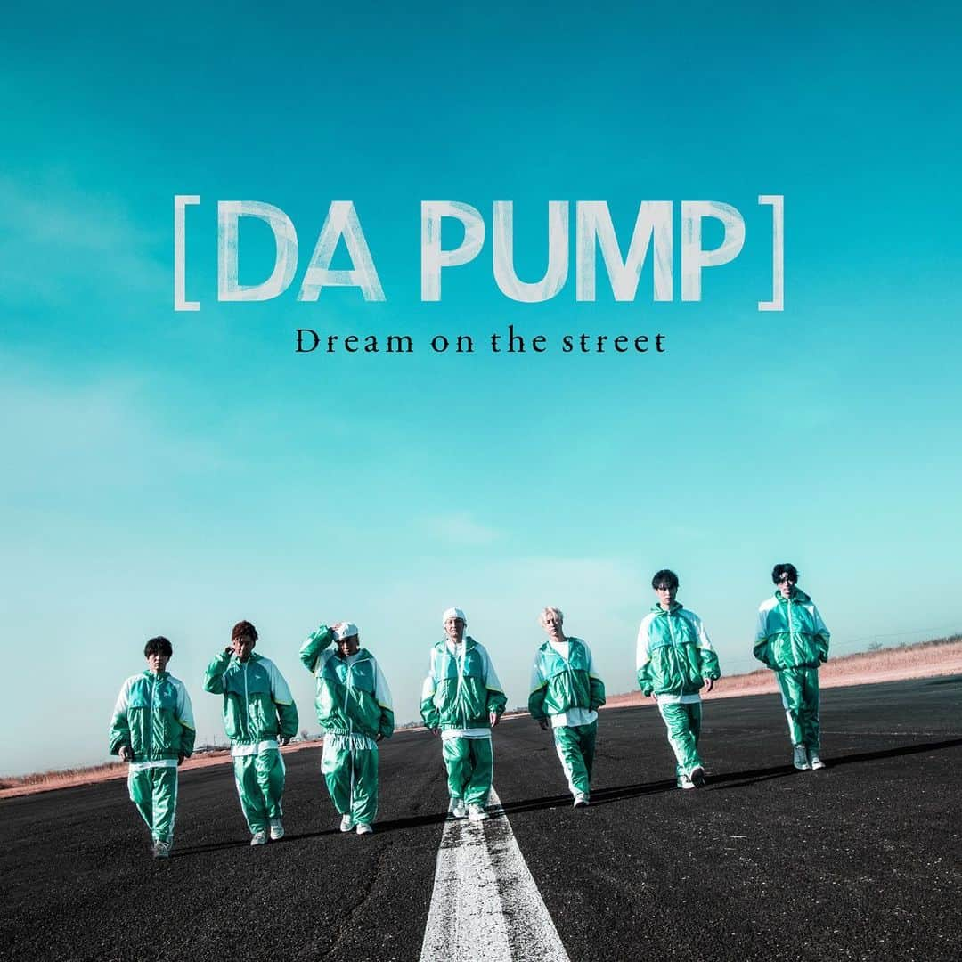 U-YEAH のインスタグラム：「3月17日発売 DA PUMP 「DREAM ON THE STREET」 2月24日先行配信決定！ 詳しくは"dapump.jp"で。  #dreamonthestreet」