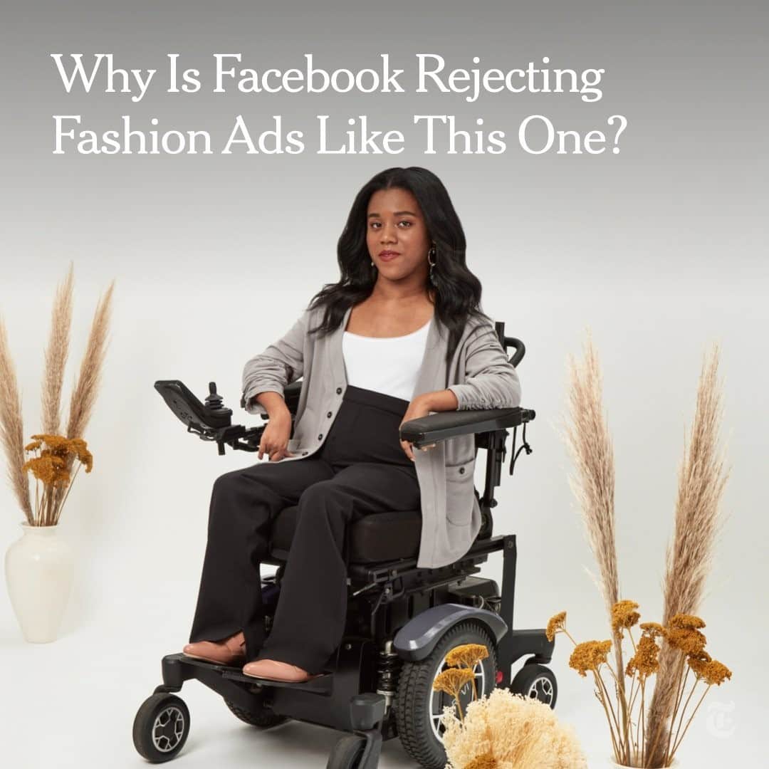 New York Times Fashionのインスタグラム：「Instagram and Facebook sometimes reject ads when they show people doing everyday things like using a wheelchair. Small businesses that make clothing for people with disabilities suffer from this bias. Link in bio to read.」