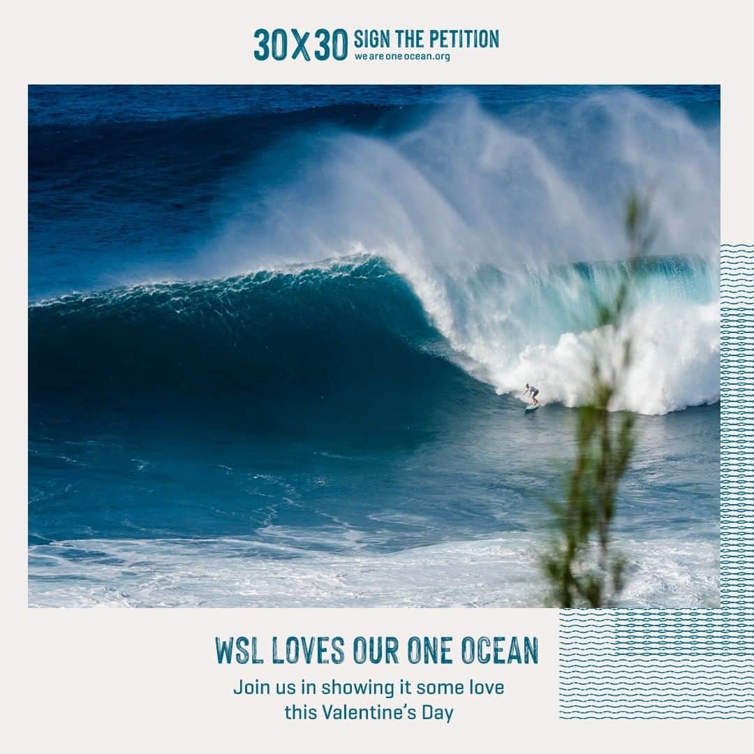 世界プロサーフィン連盟（WSL）さんのインスタグラム写真 - (世界プロサーフィン連盟（WSL）Instagram)「This Valentine’s Day, join us in spreading love for the ocean. Sign the 30x30 petition, link in bio, and share why you love the ocean with @wsl #weareoneocean.」2月12日 2時00分 - wsl