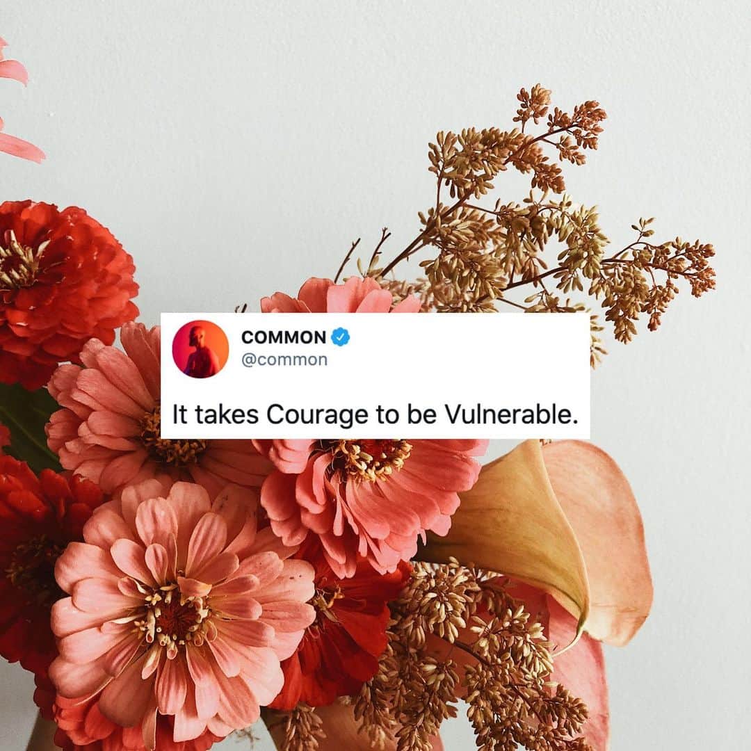コモンのインスタグラム：「It often takes great courage and strength to be vulnerable.」