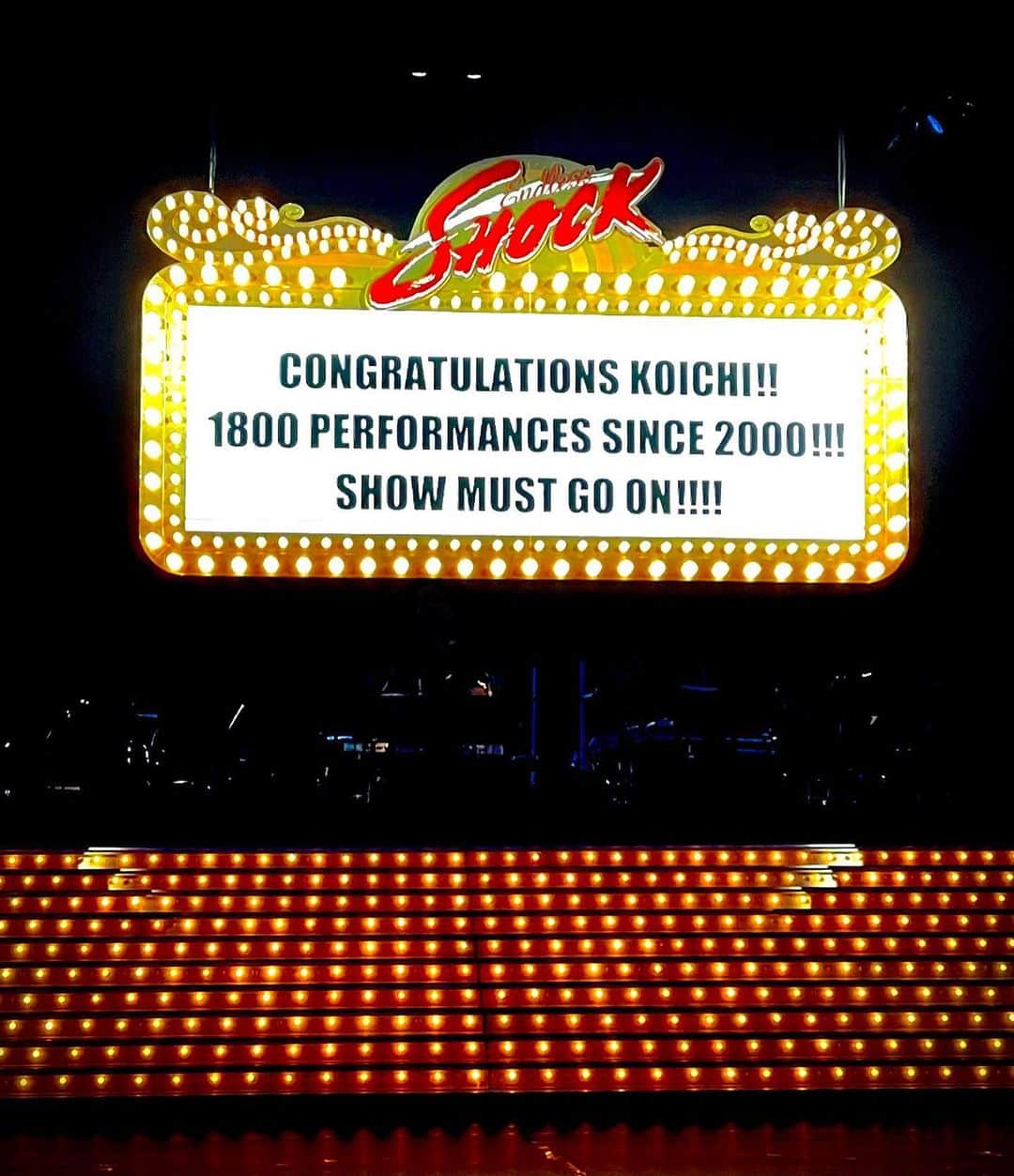 EndlessSHOCK【公式】のインスタグラム：「CONGRATULATIONS KOICHI !! 1800 PERFORMANCES SINCE 2000 !!! SHOW MUST GO ON !!!!」