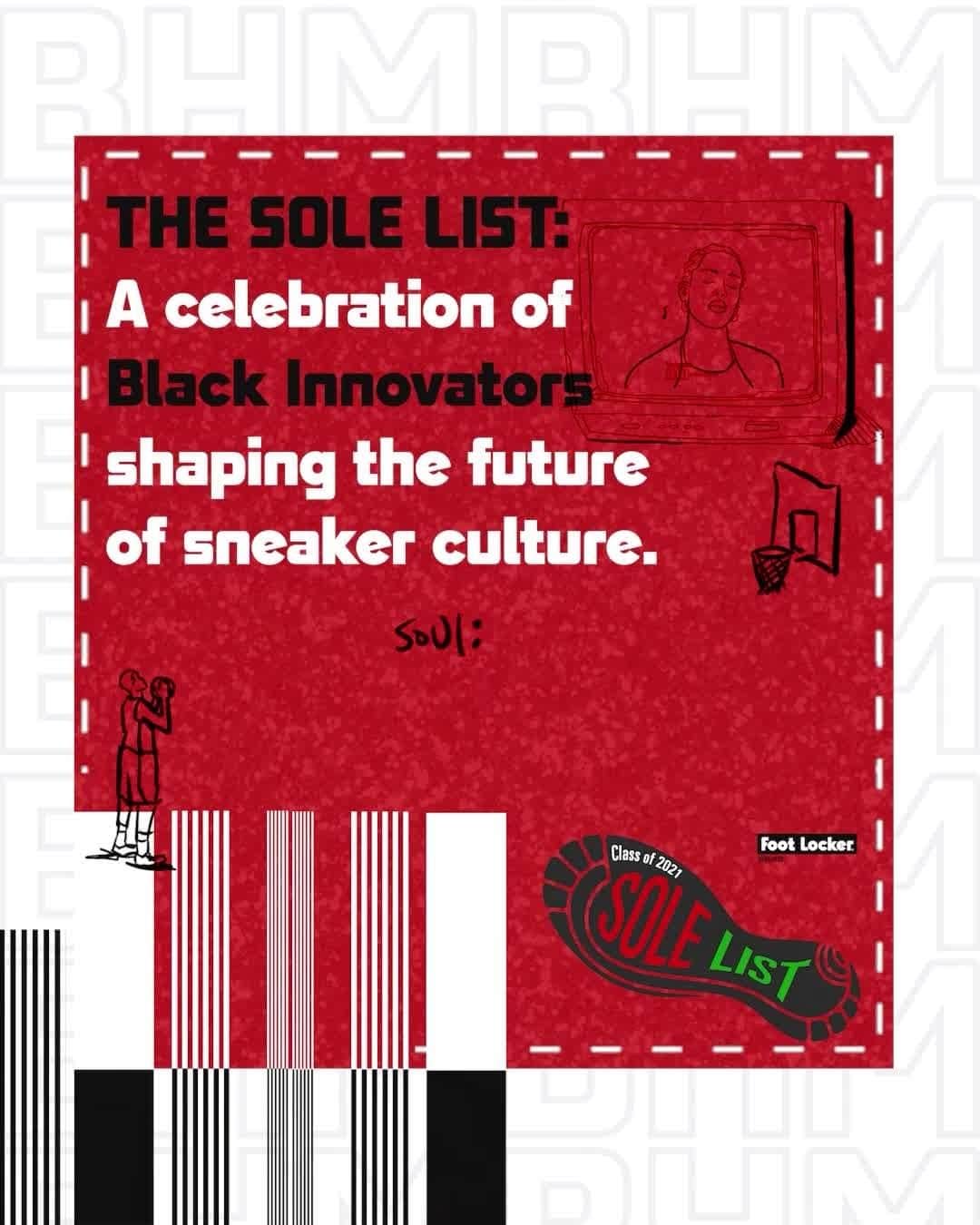 Foot Lockerのインスタグラム：「This Black History Month, we introduce The Sole List, a celebration of Black Innovators shaping the future of sneaker culture.   Join us in celebrating the work of important contributors to the culture as they share their passion and stories with the world this month.」