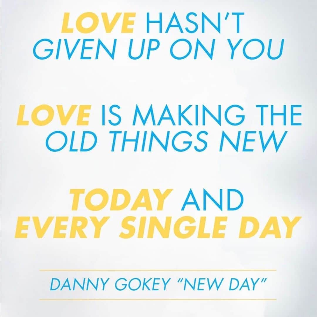 ダニー・ゴーキーさんのインスタグラム写真 - (ダニー・ゴーキーInstagram)「I don’t know who needs to hear this today but ... #newday #love #allthingsnew」2月13日 8時43分 - dannygokey