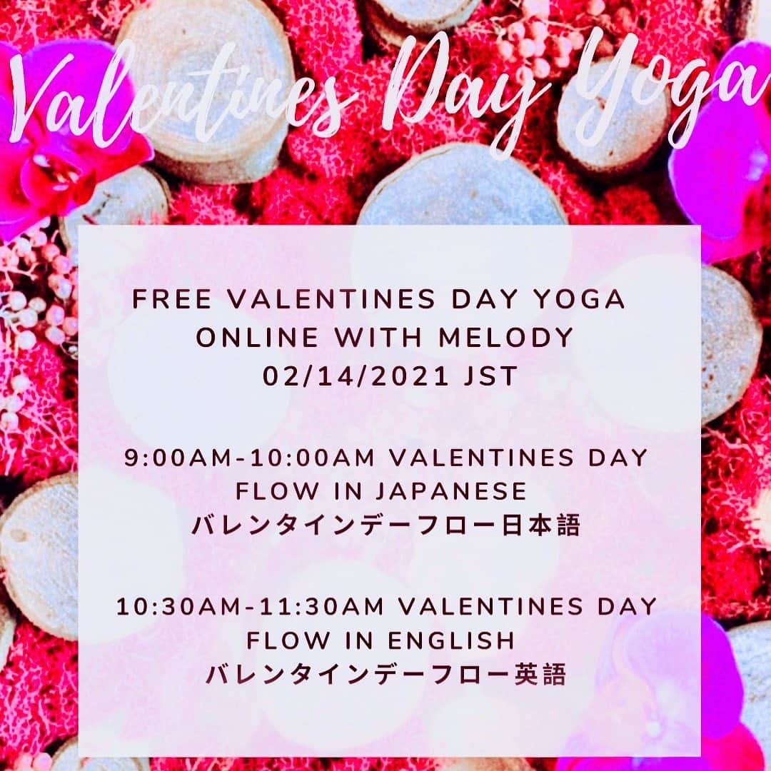 メロディー洋子さんのインスタグラム写真 - (メロディー洋子Instagram)「💘 Free Online Yoga Class on Valentines Day! 💘  2/14/2021 JST Open to everyone around the world  9:00am-10:00am Japanese 日本語 10:30am-11:30am English 英語  Zoom link in bio! ズームリンクはBIOにチェック！待ってるね❣️」2月13日 17時43分 - melody.yoko