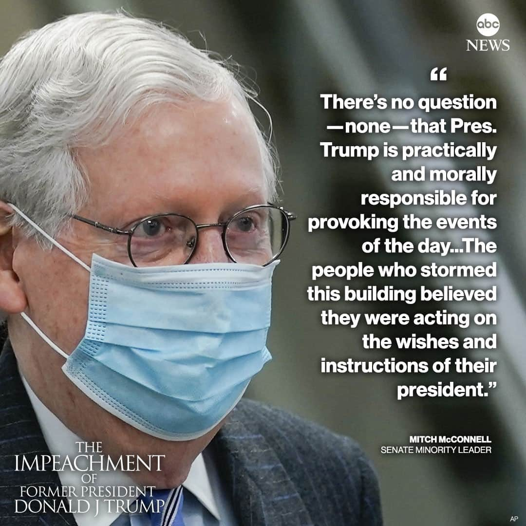 ABC Newsさんのインスタグラム写真 - (ABC NewsInstagram)「Senate Minority Leader Mitch McConnell gives remarks following vote to acquit former Pres. Trump: "There's no question—none—that Pres. Trump is practically and morally responsible for provoking the events" of January 6.⁠ ⁠ "The people who stormed this building believed they were acting on the wishes and instructions of their president." #mitchmcconnell #donaldtrump #politics #impeachment #impeachmenttrial⁠ ⁠ Read more fallout from the impeachment trial at LINK IN BIO.」2月14日 6時36分 - abcnews