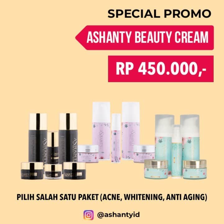 ASHANTY BEAUTY CREAM OFFICIALのインスタグラム：「Ashanty Beauty Cream masihhh promo 😍😍😍  Hanya Rp 450.000,- kamu sudah bisa mendapatkan satu paket cream by Ashanty.  • Whitening Cream • Acne Cream • Anti Aging  Dapatkan kulit wajah idaman, cerah, lembut, lembab, kencang dan kenyal 😍  _________________________________ Informasi dan pemesanan : WA: 087778489900 WA: 081287388885 WA: 081293823950 WA: 085781140354 FAST RESPONS CLICK LINK yang ada di Bio IG @ashantybeautycosmetics 🛍 _________________________________ #ashantybeautycosmetics #beauty #cosmetics #brandlocal #kosmetikhalal #makeup #kosmetikartis #ashanty #thehermansyah #beautyvlogger #jualkosmetikmurah #cosmetics #kosmetikbagus #ashantyid #keluargaasix #ashantyhermansyah #ashantyid #loosepowder #bedak #bedaktabur #eyeliner」