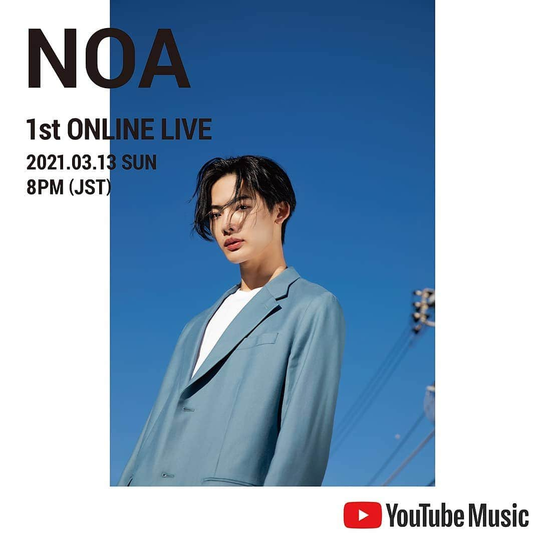 NOA（ノア）のインスタグラム：「先月配信リリースした1st EP 「Too Young」の発売記念として、自身の21歳の誕生日である3月13日に、初のオンラインライブ『NOA 1st ONLINE LIVE』を実施することが決定。本オンラインライブは、NOAのYouTubeチャンネルにて無料配信され、2020年1月のデビュー後NOAにとっても初のライブとなる。 グローバルでの活躍と注目を浴びるNOAのパフォーマンスを体験できる貴重な機会なので、是非このチャンスを見逃さないでほしい。  『NOA 1st ONLINE LIVE』 ■2021年3月13日(土) 20:00～ ■プラットフォーム: YouTube [NOA] チャンネル ■URL：後日発表 ※本公演は、無料配信公演となっております。 ※3月31日（水）23:59までアーカイブ配信予定  To celebrate the release of his 1st EP 「Too Young」,NOA announces his first Online Concert, 『NOA 1st ONLINE LIVE』 which will be held on March 13th, 2021. This will be the first concert after his debut last year. Be sure not to miss his performance.   『NOA 1st ONLINE LIVE』 ■2021.3.13 SAT 8PM (JST) ■Platform: YouTube [NOA] Channel ■URL：To Be Announced This online concert is free of charge. ※Archived video streaming will be available until March 31st (Wed) 23:59 (JST).」