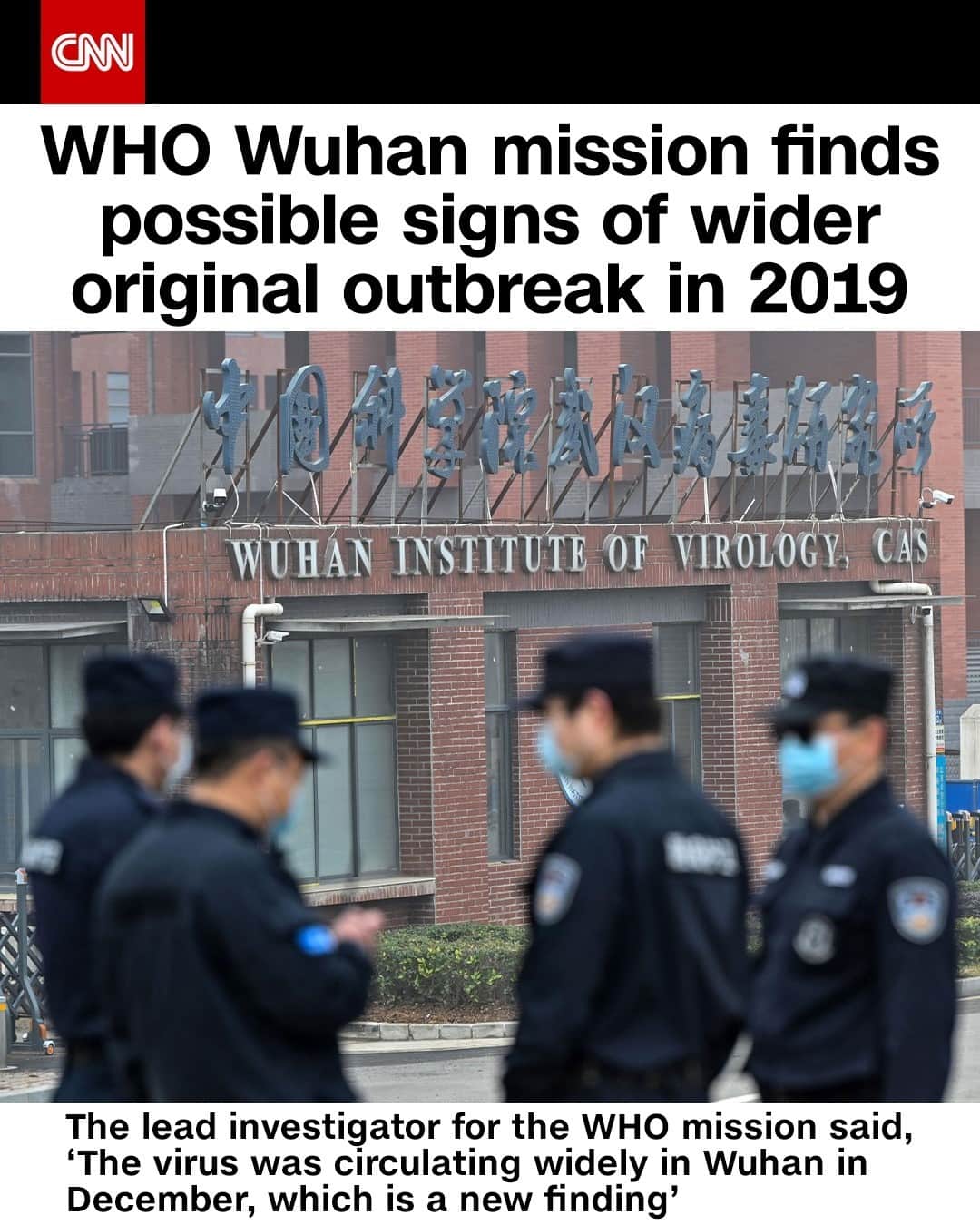 CNNさんのインスタグラム写真 - (CNNInstagram)「Investigators from the World Health Organization looking into the origins of coronavirus in China have discovered signs the outbreak was much wider in Wuhan in December 2019 than previously thought, and are urgently seeking access to hundreds of thousands of blood samples from the city that China has not so far let them examine. The WHO team hopes to return to Wuhan in later months to continue its investigations, said the lead investigator for the WHO mission, although he was unable to provide concrete dates for a confirmed trip.⁠ ⁠ (📸: Hector Retamal/AFP/Getty Images)」2月15日 23時13分 - cnn