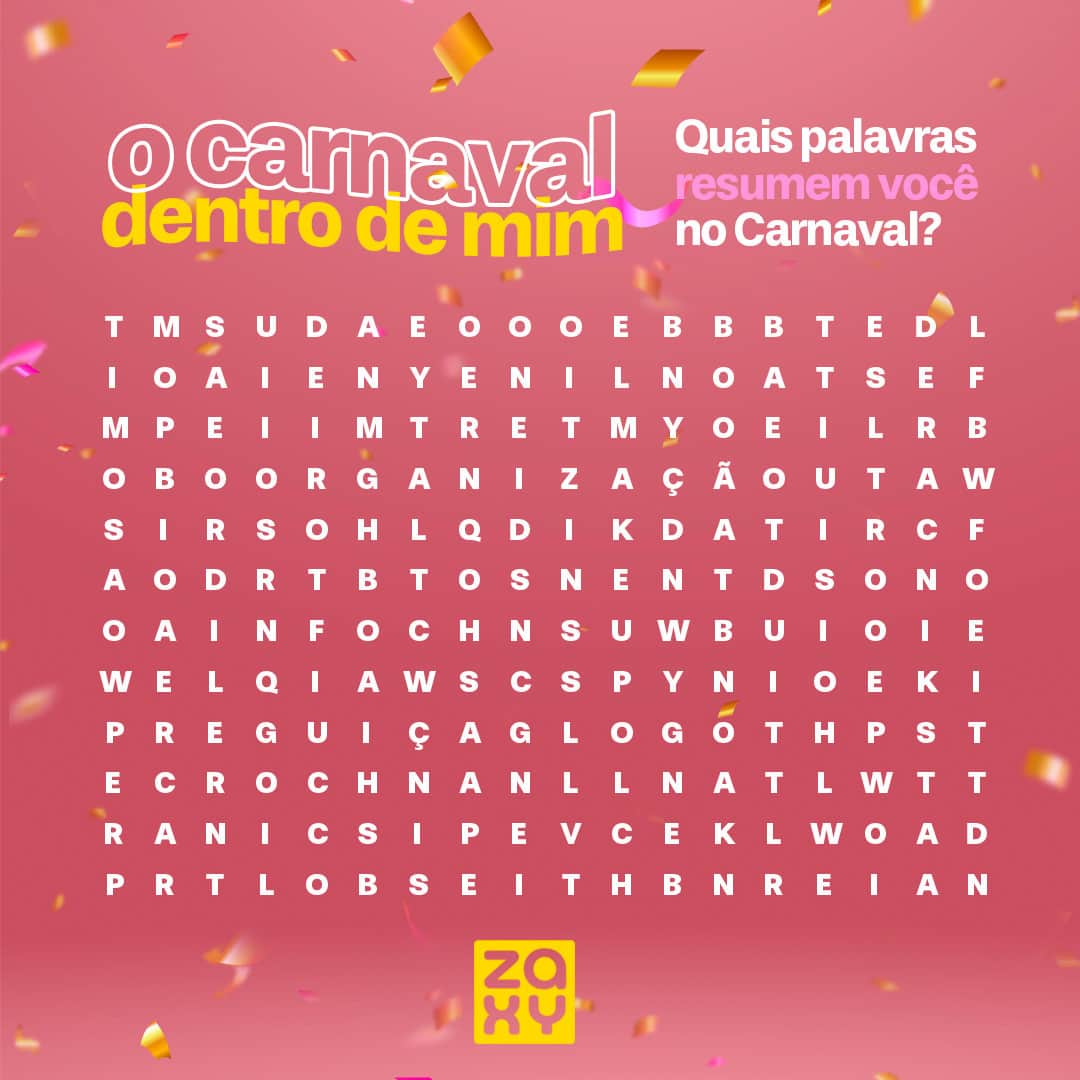 のインスタグラム：「Ei, conta pra gente? Quais palavras resumem você no feriado de Carnaval? #CarnavalDentroDeMim #CarnaZaxy」