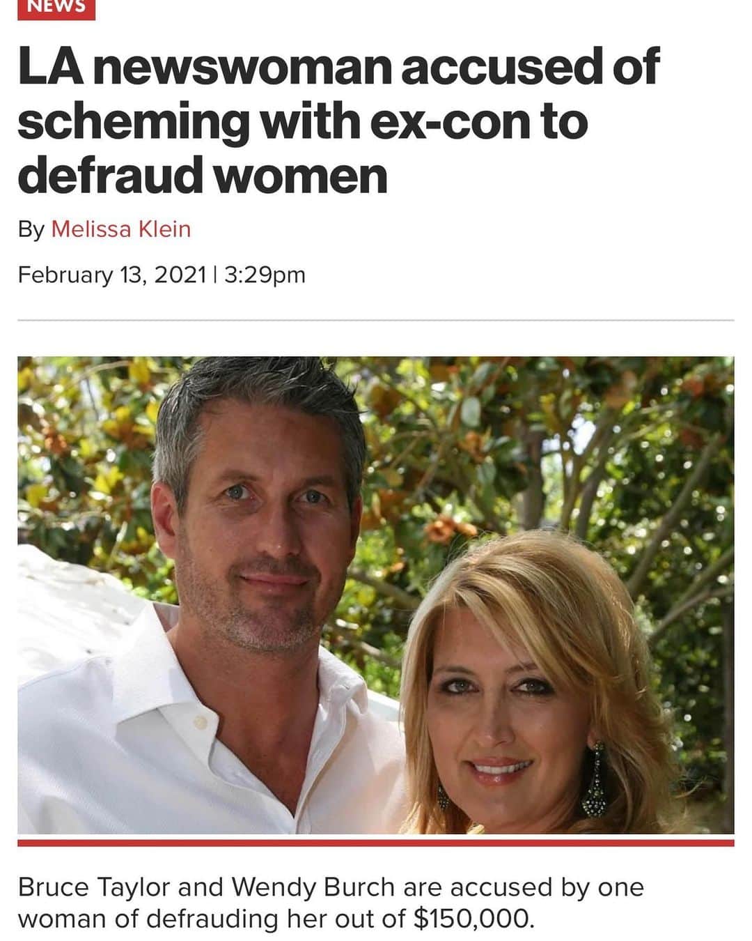 ヘザー・マクドナルドのインスタグラム：「This is the article I was referring to on today’s #Juicyscoop Have you ever realized you came very close to being scammed? The man Bruce/Brian/James Taylor did state Wendy Burch is not responsible for what she is being accused of in the lawsuit. #conman #hollywood #podcast #lawsuit #crime #scam」