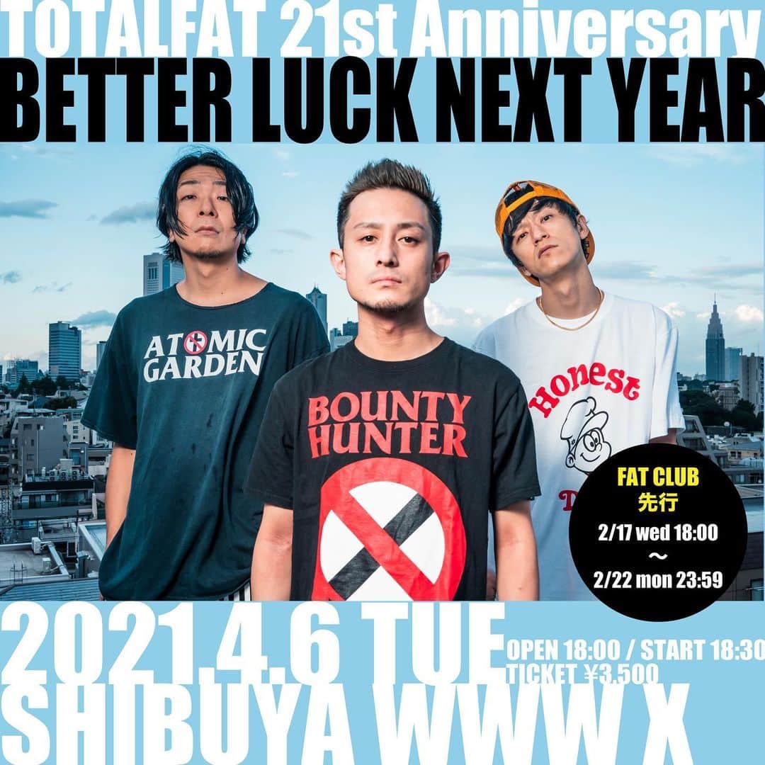 TOTALFATのインスタグラム：「TOTALFAT結成21周年ワンマン「TOTALFAT 21st Anniversary “BETTER LUCK NEXT YEAR”」開催決定🔥🔥🔥 ただいまよりモバイルFC"FAT CLUB"先行スタート！！ fc.totalfat.net」