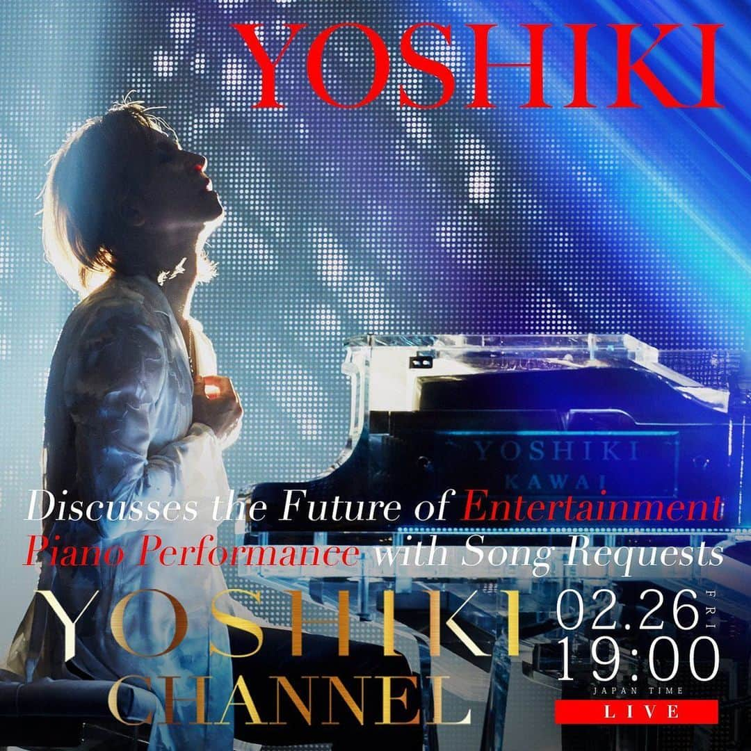 YOSHIKIさんのインスタグラム写真 - (YOSHIKIInstagram)「Watch YOSHIKI CHANNEL LIVE broadcast on Feb 26 & March 17！@yoshikichannelofficial  生中継続々と決定！ March 17th ! JST YOSHIKI and Nobel Prize winner, Shinya Yamanaka will have their 2nd online discussion since last year about the current status of covid-19 and future measures. YouTube  http://youtube.com/watch?v=KRgE2zPtjWA&feature=youtu.be… NicoNico  http://ch.nicovideo.jp/yoshikiofficial/blomaga/ar1994286  YOSHIKI CHANNEL February 26th Part 1 ! The live stream on Feb 26, 5:30pm JST. #YOSHIKI in LA will catch up with #VisualKei Rock friends online. YouTube  http://youtube.com/watch?v=SEbgI9Ack_o&feature=youtu.be… NicoNico http://ch.nicovideo.jp/yoshikiofficial/blomaga/ar1994285  YOSHIKI CHANNEL February 26th Part 2 ! YOSHIKI discusses the future of entertainment,  piano performance with fan's requests! YouTube:  http://youtube.com/watch?v=yDmZFdoo3TI&feature=youtu.be… NicoNico: http://ch.nicovideo.jp/yoshikiofficial/blomaga/ar1989750   YOSHIKI CHANNEL March17th ! 3/17 Wed 6pm 生放送決定 YOSHIKI × 山中伸弥 教授（ノーベル生理学・医学賞受賞 ）1年ぶりのオンライン対談。LAにいるYOSHIKI YouTube  http://youtu.be/KRgE2zPtjWA NicoNico http:// https://ch.nicovideo.jp/yoshikiofficial/blomaga/ar1994286  YOSHIKI CHANNEL February 26th Part 1 ! 2/26 FRI 17:30~生放送決定 LAに１年間とどまっている YOSHIKI が,ビジュアル系 の仲間達と久々にオンラインで対談！ YouTube  http://youtu.be/SEbgI9Ack_o NicoNico http://ch.nicovideo.jp/yoshikiofficial/blomaga/ar1994285  YOSHIKI CHANNEL February 26th Part 2 ! YOSHIKI エンターテインメントの未来を語る  本人出演 ピアノのリクエスト演奏 17:30からは #ヴィジュアル系 オンライン座談会も YouTube:  http://youtu.be/yDmZFdoo3TI NicoNico:  https://ch.nicovideo.jp/yoshikiofficial/blomaga/ar1989750  #yoshikichannel #yoshiki #xjapan #nobellaureate #山中伸弥教授 #ノーベル賞 #shinyayamanaka #hisashi #glay #plastictree #mucc #lmc #alicenine #kiryu #george #youtube #niconico」2月17日 13時42分 - yoshikiofficial