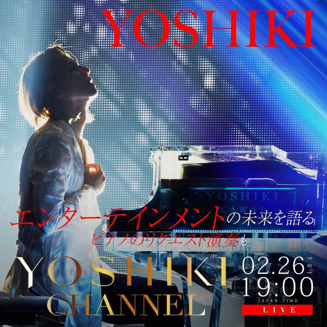 YOSHIKIさんのインスタグラム写真 - (YOSHIKIInstagram)「Watch YOSHIKI CHANNEL LIVE broadcast on Feb 26 & March 17！@yoshikichannelofficial  生中継続々と決定！ March 17th ! JST YOSHIKI and Nobel Prize winner, Shinya Yamanaka will have their 2nd online discussion since last year about the current status of covid-19 and future measures. YouTube  http://youtube.com/watch?v=KRgE2zPtjWA&feature=youtu.be… NicoNico  http://ch.nicovideo.jp/yoshikiofficial/blomaga/ar1994286  YOSHIKI CHANNEL February 26th Part 1 ! The live stream on Feb 26, 5:30pm JST. #YOSHIKI in LA will catch up with #VisualKei Rock friends online. YouTube  http://youtube.com/watch?v=SEbgI9Ack_o&feature=youtu.be… NicoNico http://ch.nicovideo.jp/yoshikiofficial/blomaga/ar1994285  YOSHIKI CHANNEL February 26th Part 2 ! YOSHIKI discusses the future of entertainment,  piano performance with fan's requests! YouTube:  http://youtube.com/watch?v=yDmZFdoo3TI&feature=youtu.be… NicoNico: http://ch.nicovideo.jp/yoshikiofficial/blomaga/ar1989750   YOSHIKI CHANNEL March17th ! 3/17 Wed 6pm 生放送決定 YOSHIKI × 山中伸弥 教授（ノーベル生理学・医学賞受賞 ）1年ぶりのオンライン対談。LAにいるYOSHIKI YouTube  http://youtu.be/KRgE2zPtjWA NicoNico http:// https://ch.nicovideo.jp/yoshikiofficial/blomaga/ar1994286  YOSHIKI CHANNEL February 26th Part 1 ! 2/26 FRI 17:30~生放送決定 LAに１年間とどまっている YOSHIKI が,ビジュアル系 の仲間達と久々にオンラインで対談！ YouTube  http://youtu.be/SEbgI9Ack_o NicoNico http://ch.nicovideo.jp/yoshikiofficial/blomaga/ar1994285  YOSHIKI CHANNEL February 26th Part 2 ! YOSHIKI エンターテインメントの未来を語る  本人出演 ピアノのリクエスト演奏 17:30からは #ヴィジュアル系 オンライン座談会も YouTube:  http://youtu.be/yDmZFdoo3TI NicoNico:  https://ch.nicovideo.jp/yoshikiofficial/blomaga/ar1989750  #yoshikichannel #yoshiki #xjapan #nobellaureate #山中伸弥教授 #ノーベル賞 #shinyayamanaka #hisashi #glay #plastictree #mucc #lmc #alicenine #kiryu #george #youtube #niconico」2月17日 13時42分 - yoshikiofficial