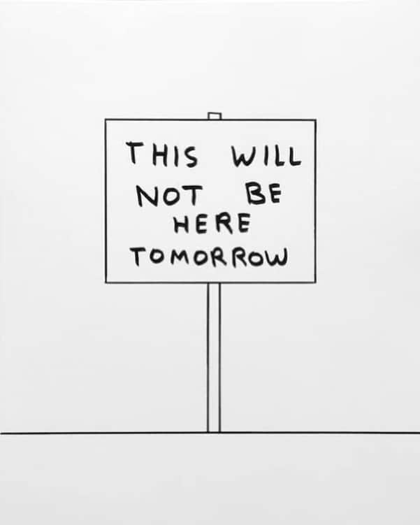 Takayuki Konoさんのインスタグラム写真 - (Takayuki KonoInstagram)「David Shrigley “This will not be here tomorrow” #davidshrigley」2月18日 10時29分 - takayukikono_